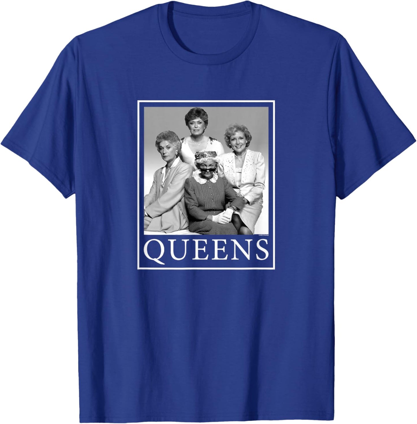 The Golden Girls - Queens Rose Sophia Blanche Dorothy T-Shirt - T-Shirt | Royal