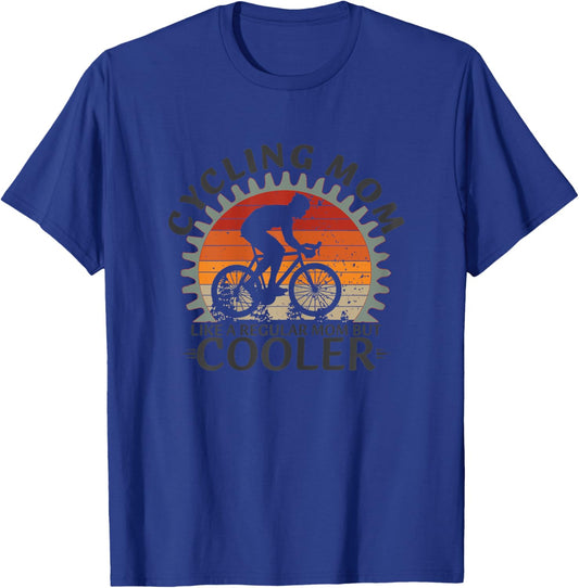 Cycling MOM Like a Regular MOM But Cooler T-Shirt - T-Shirt | Royal