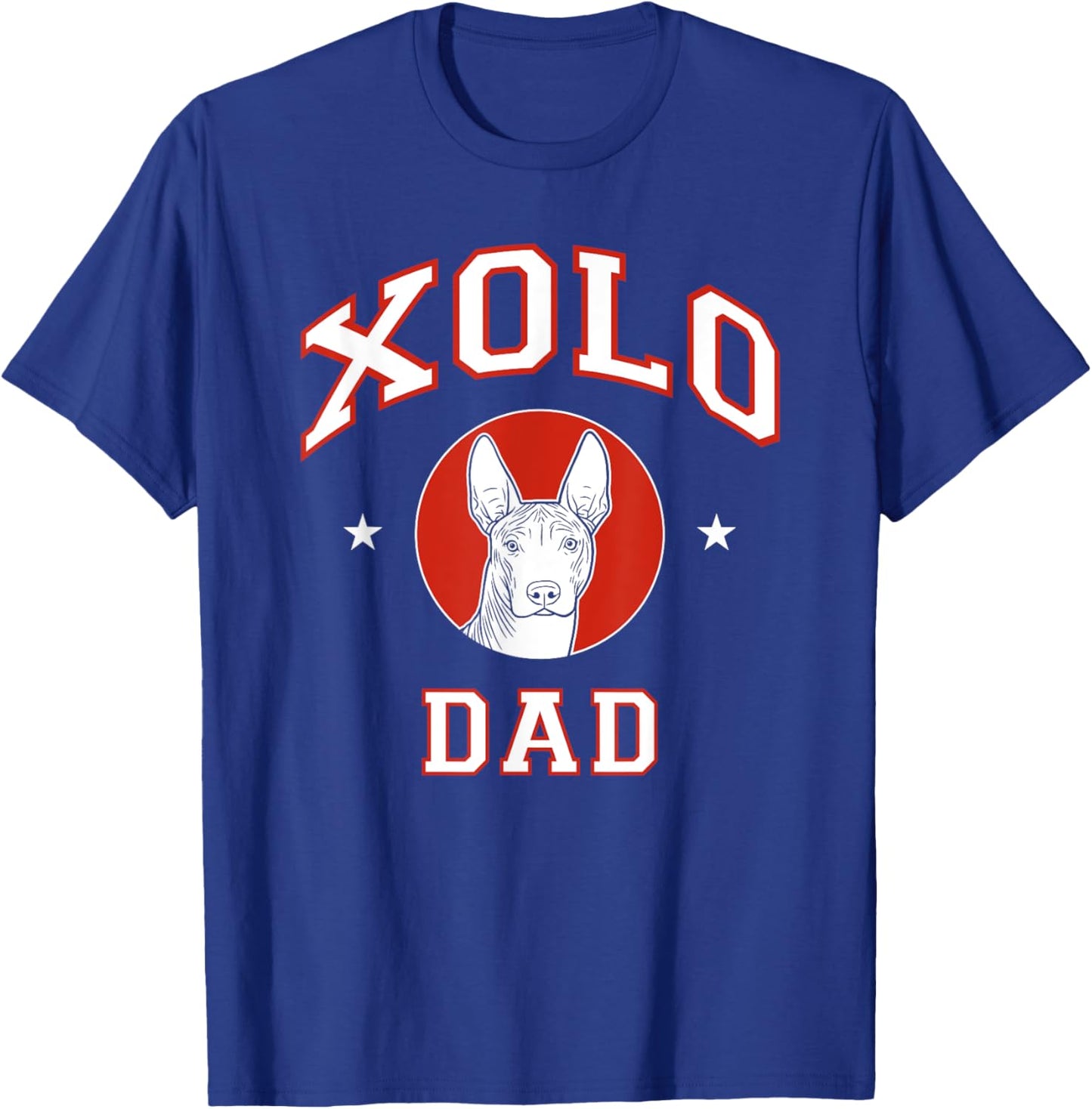 Xoloitzcuintli Dad Xolo Dog Father T-Shirt - T-Shirt | Royal