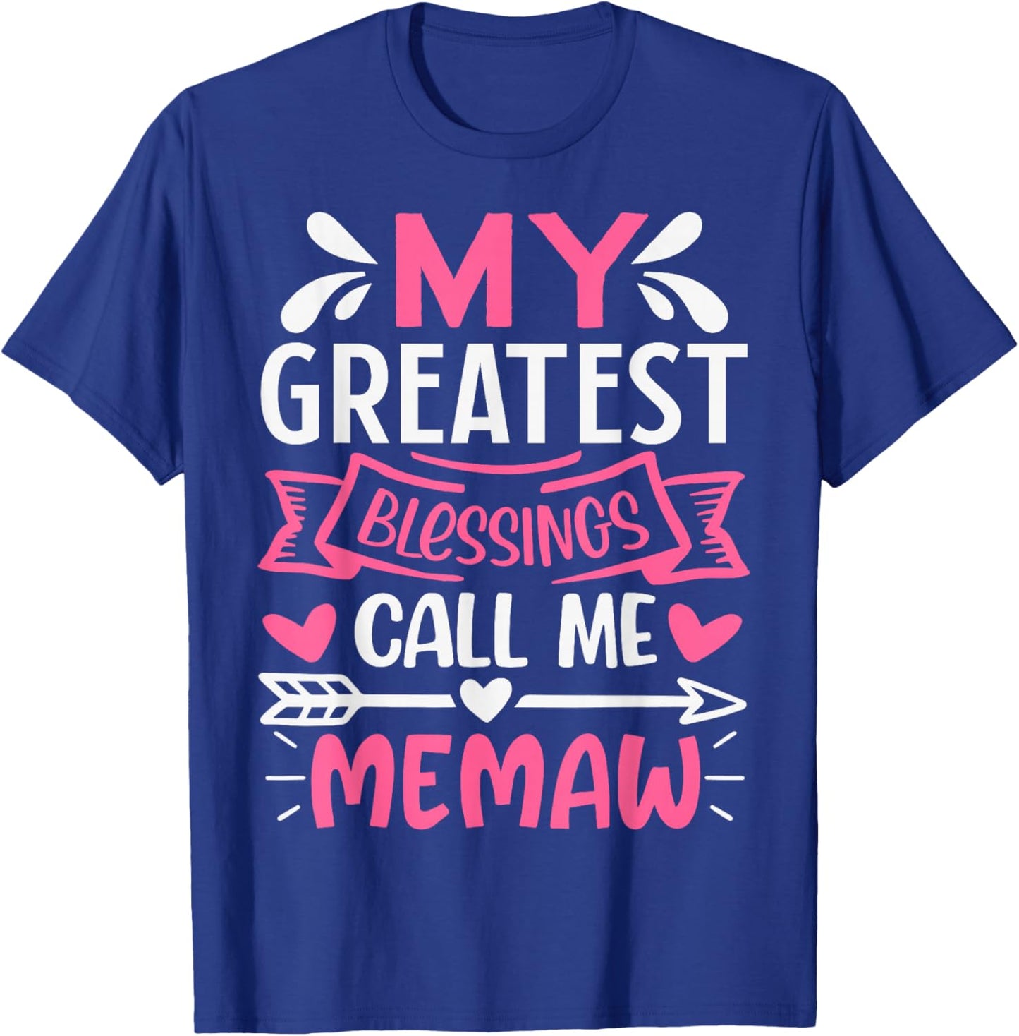 My Greatest Blessings Call Me Memaw Grandma T-Shirt - T-Shirt | Royal