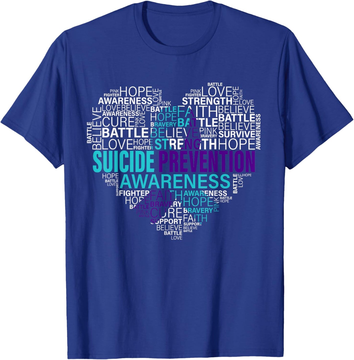 Suicide Prevention Awareness Fight Hope Strong Warriors T-Shirt - T-Shirt | Royal