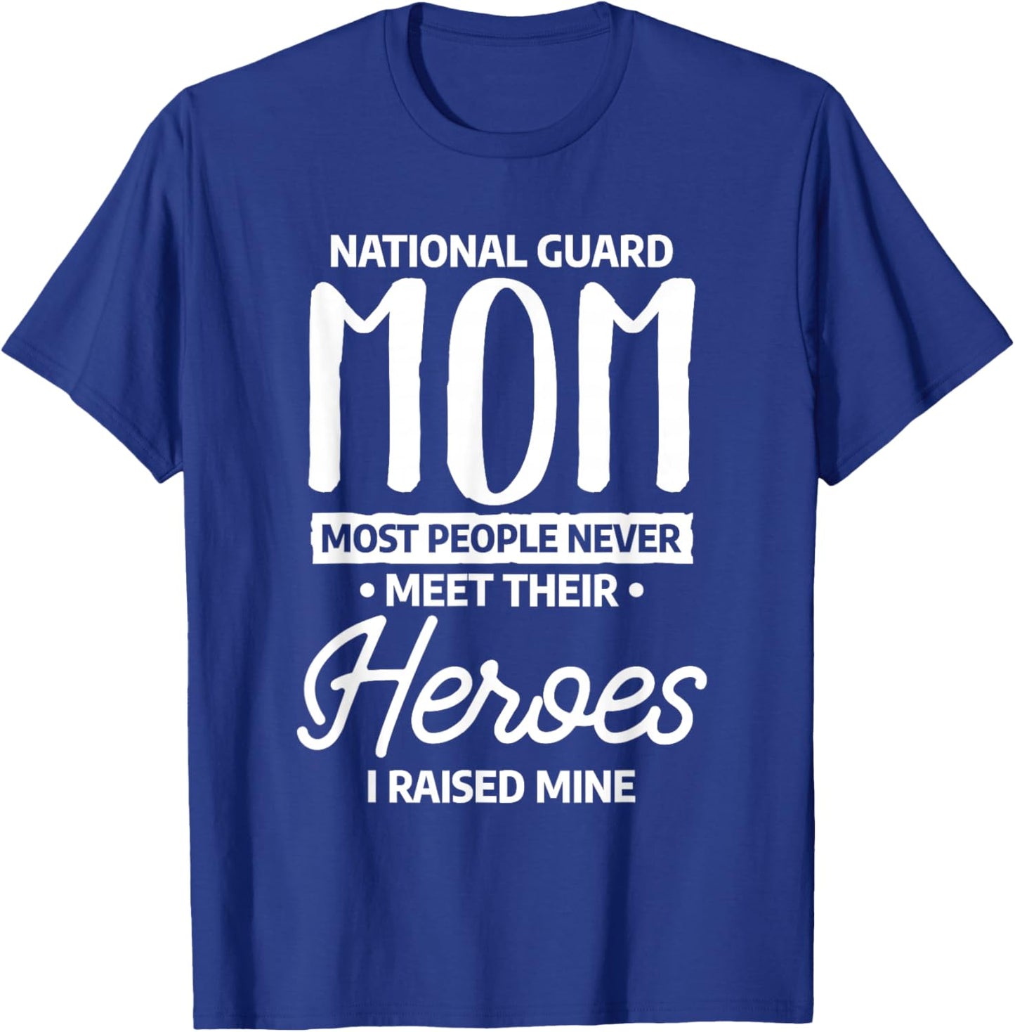 National Guard Mom Lovely Mother Family Military Army T-Shirt - T-Shirt | Royal