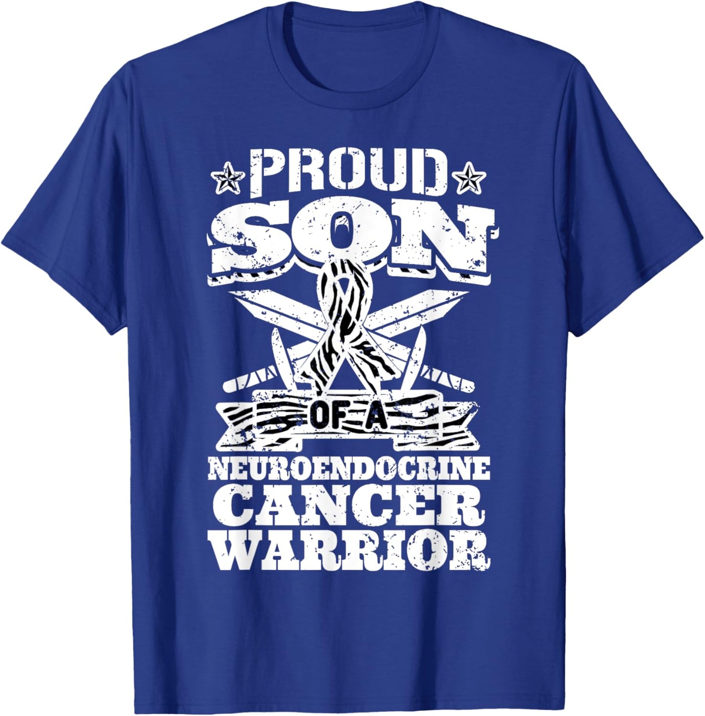 Proud Son Of A Neuroendocrine Cancer Warrior NET Awareness T-Shirt - T-Shirt | Royal