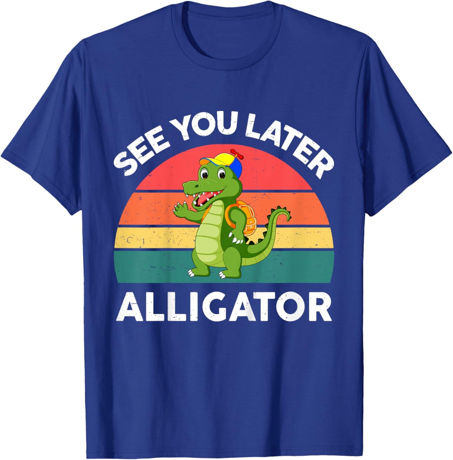 See You Later Alligator Shirt Toddler Crocodile Funny Gator T-Shirt - T-Shirt | Royal