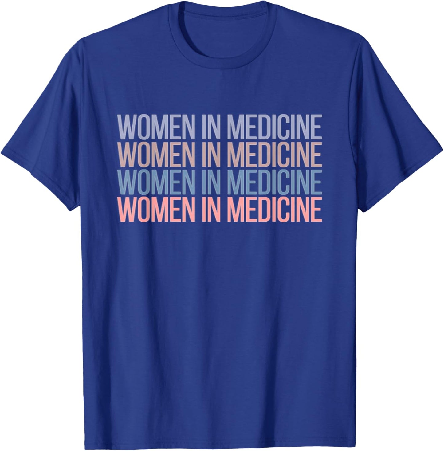 Women in Medicine School T-Shirt - T-Shirt | Royal