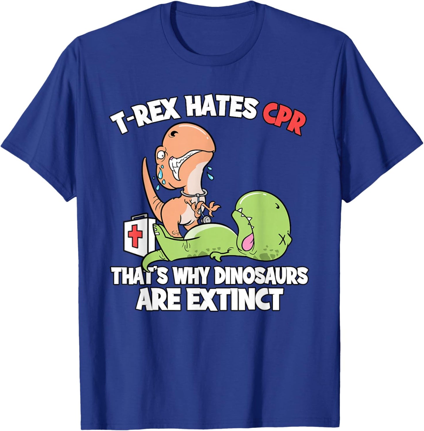 T-Rex Doctor Gifts T-Rex Hates CPR Dinosaur Nurse -Adults Black Short Sleeve Small T-Shirt - T-Shirt | Royal