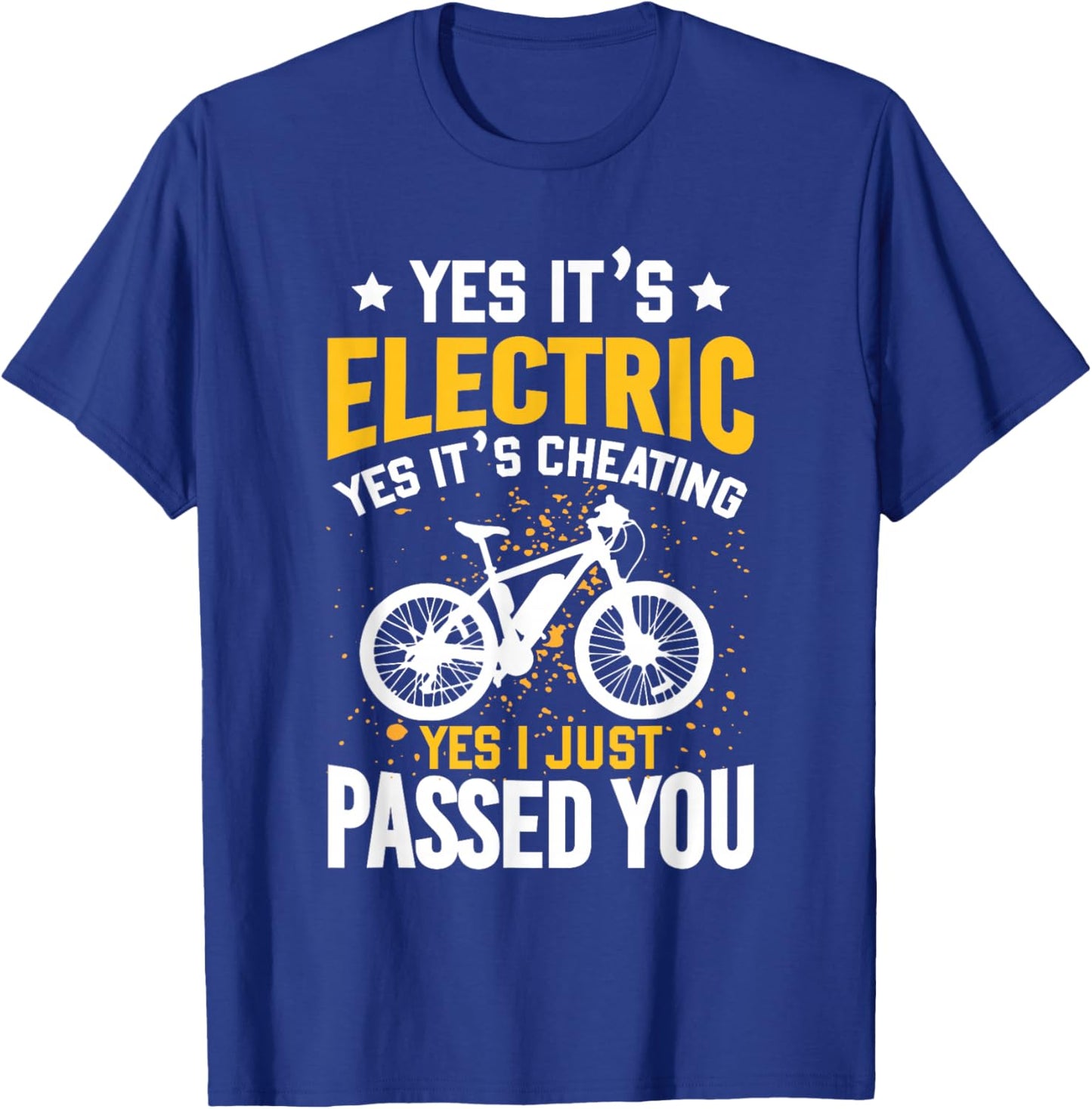 Yes It's Electric E-Bike Electric Bicycle Cyclist Outfit Men T-Shirt - T-Shirt | Royal