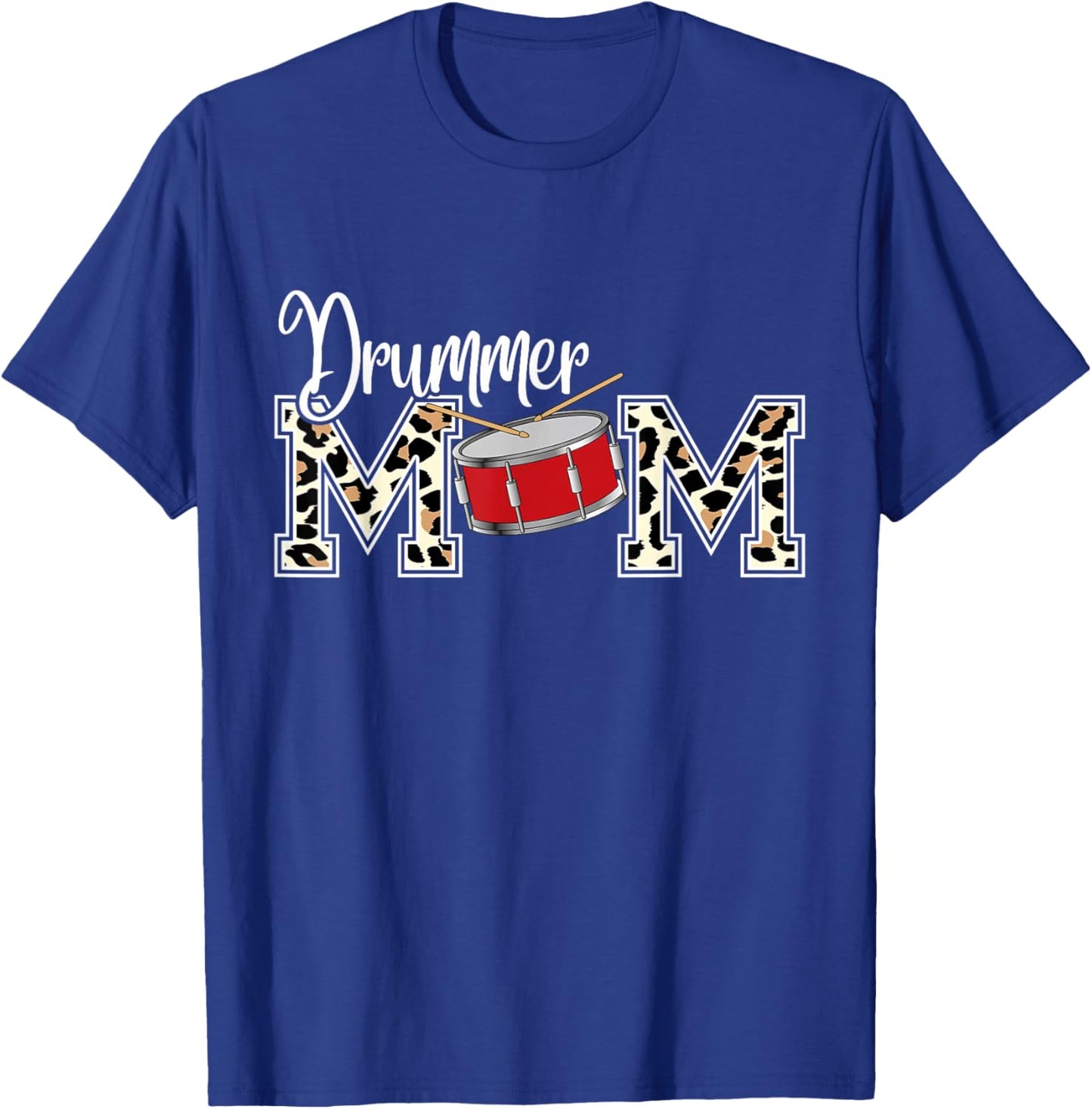 Drummer Mom Leopard Print Proud Drummer Mom Musical T-Shirt - T-Shirt | Royal