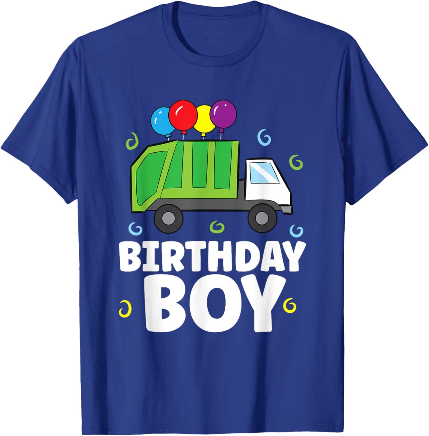 Birthday Boy Funny Garbage Truck T-Shirt - T-Shirt | Royal