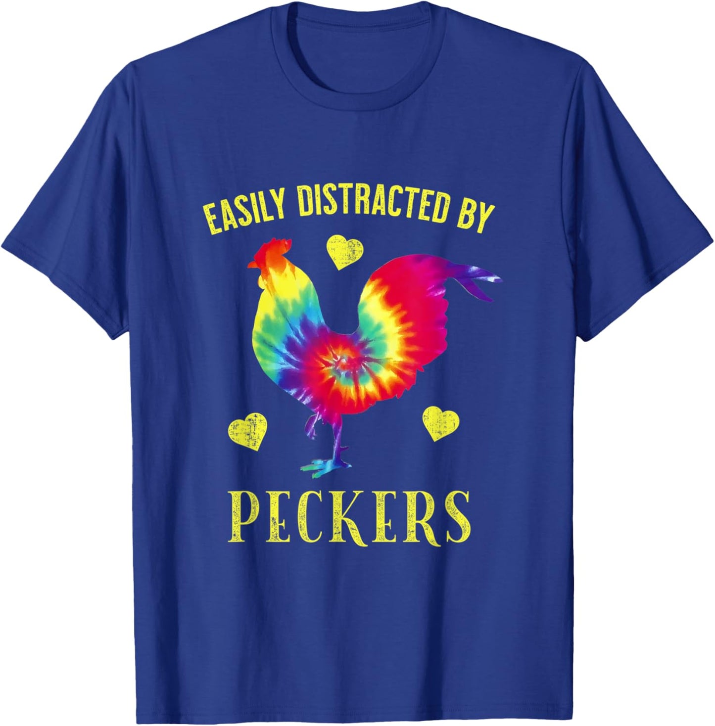 Funny Easily Distracted By Peckers For Chicken Lovers T-Shirt - T-Shirt | Royal