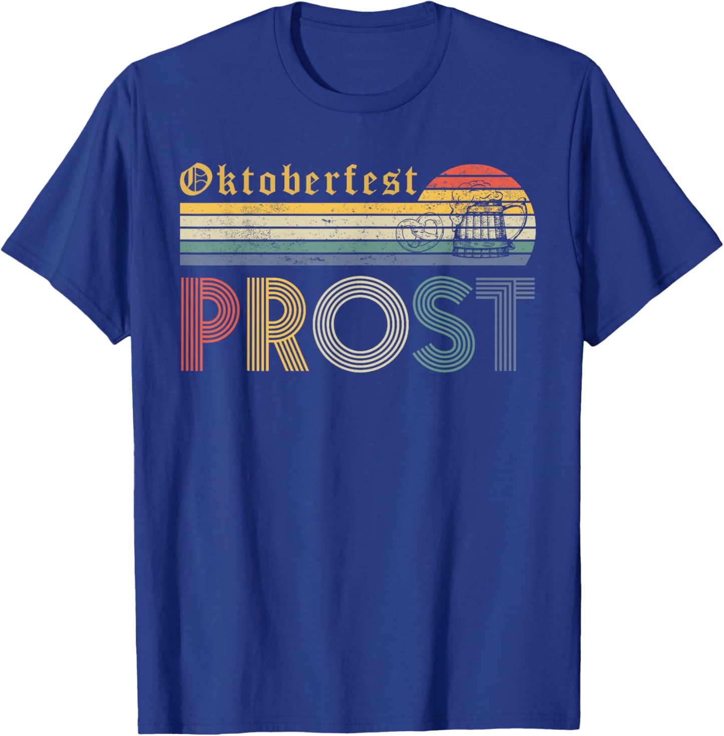 Oktoberfest Prost German Y'all Drinking Beer Germany Vintage T-Shirt - T-Shirt | Royal