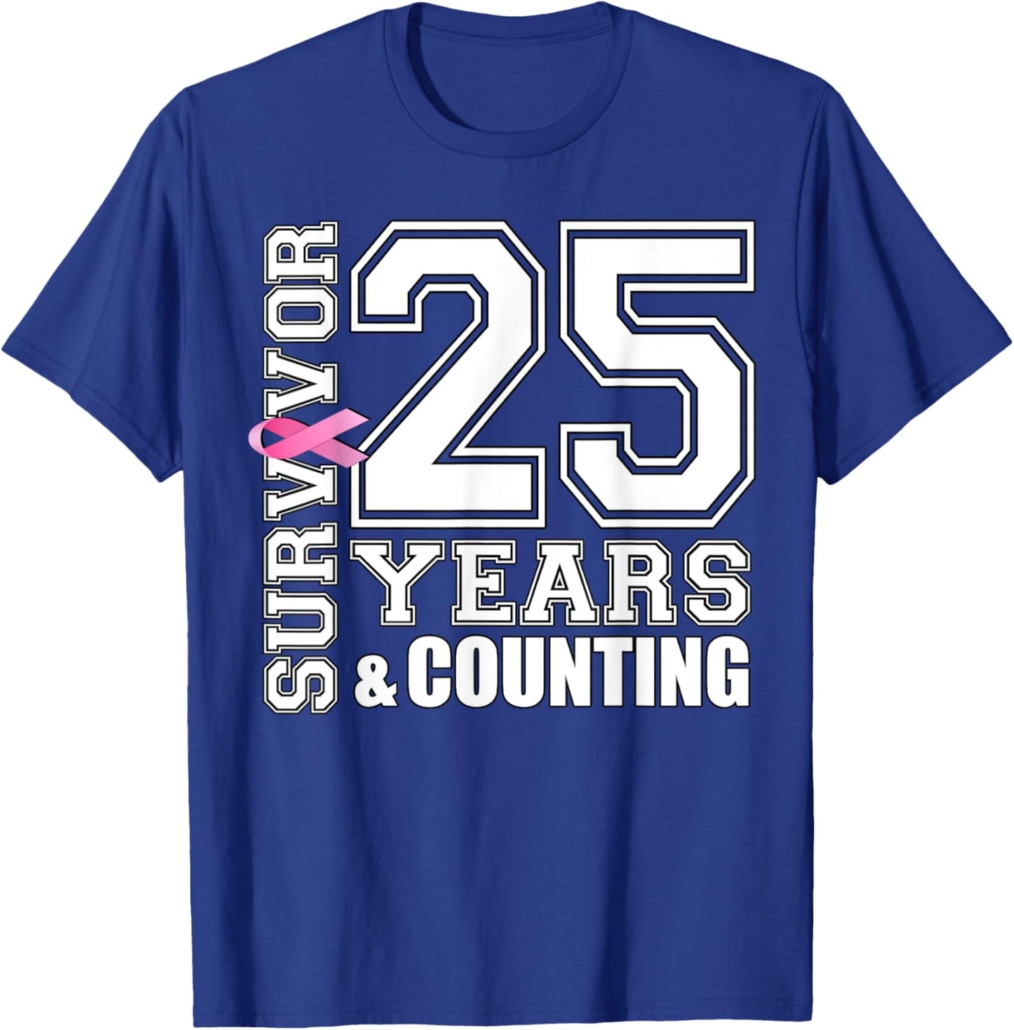 25 Years Breast Cancer Survivor Pink Ribbon Gifts T-Shirt - T-Shirt | Royal
