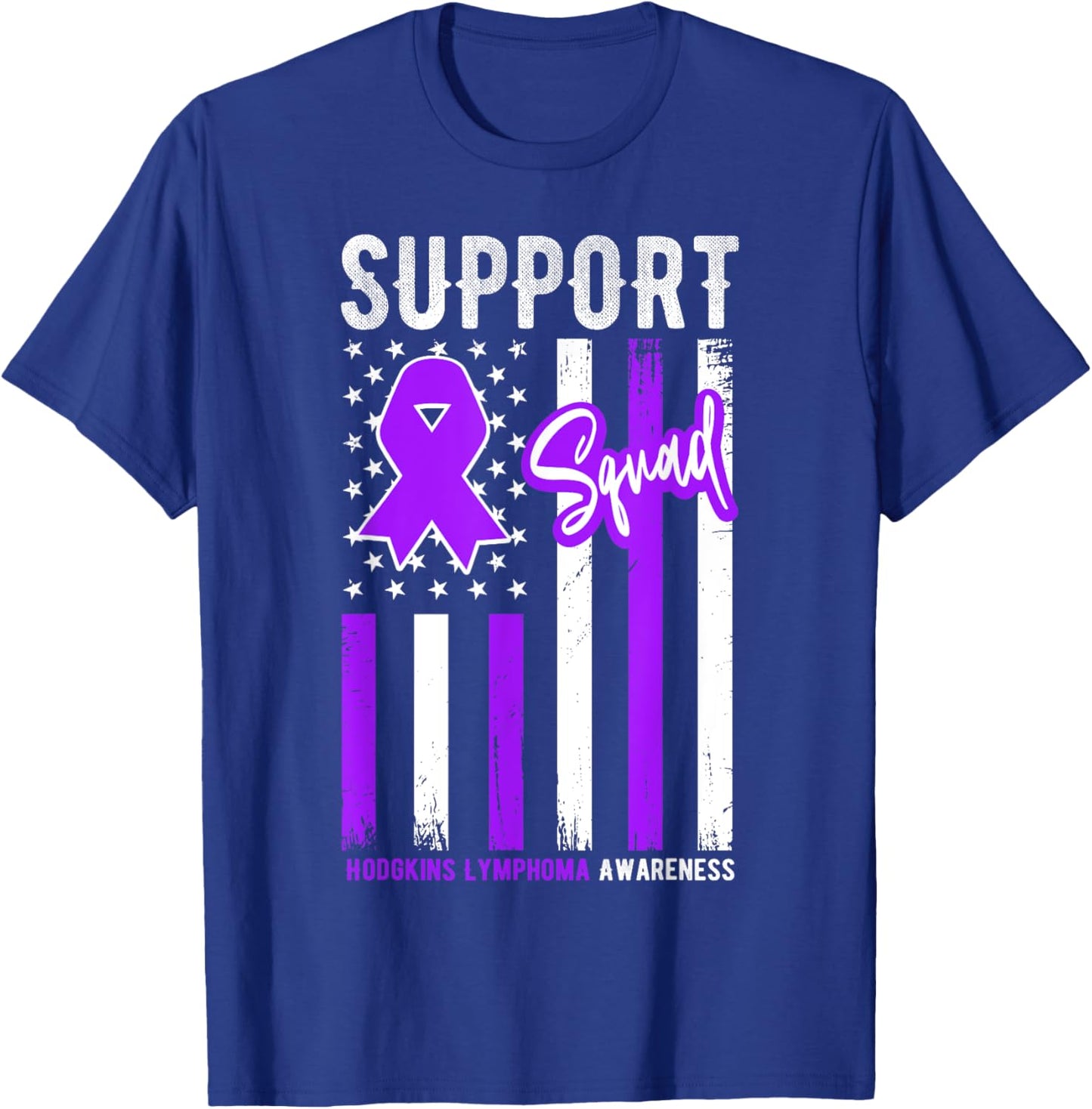 Support Squad Hodgkin's Lymphoma Cancer Disease Awareness T-Shirt - T-Shirt | Royal