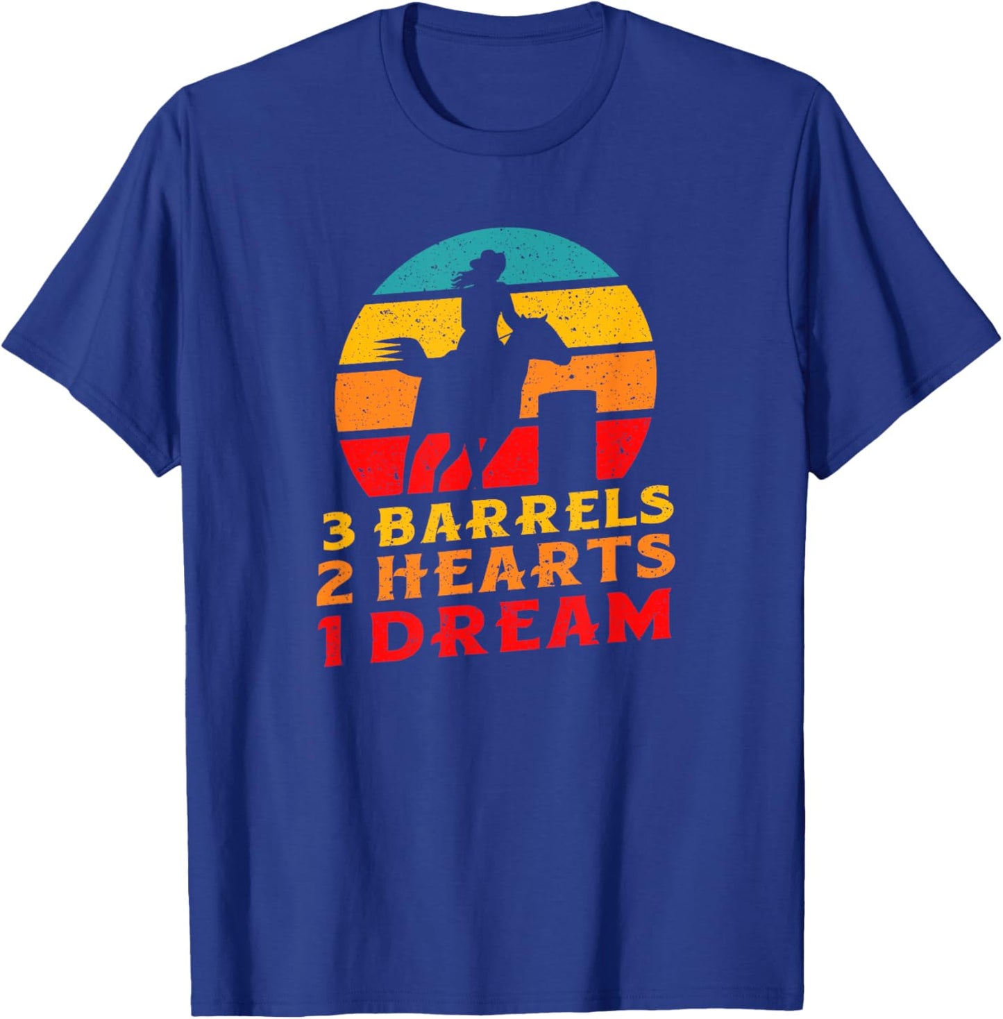 3 Barrels 2 Hearts 1 Dream Barrel Racer Rodeo Cowgirl T-Shirt - T-Shirt | Royal