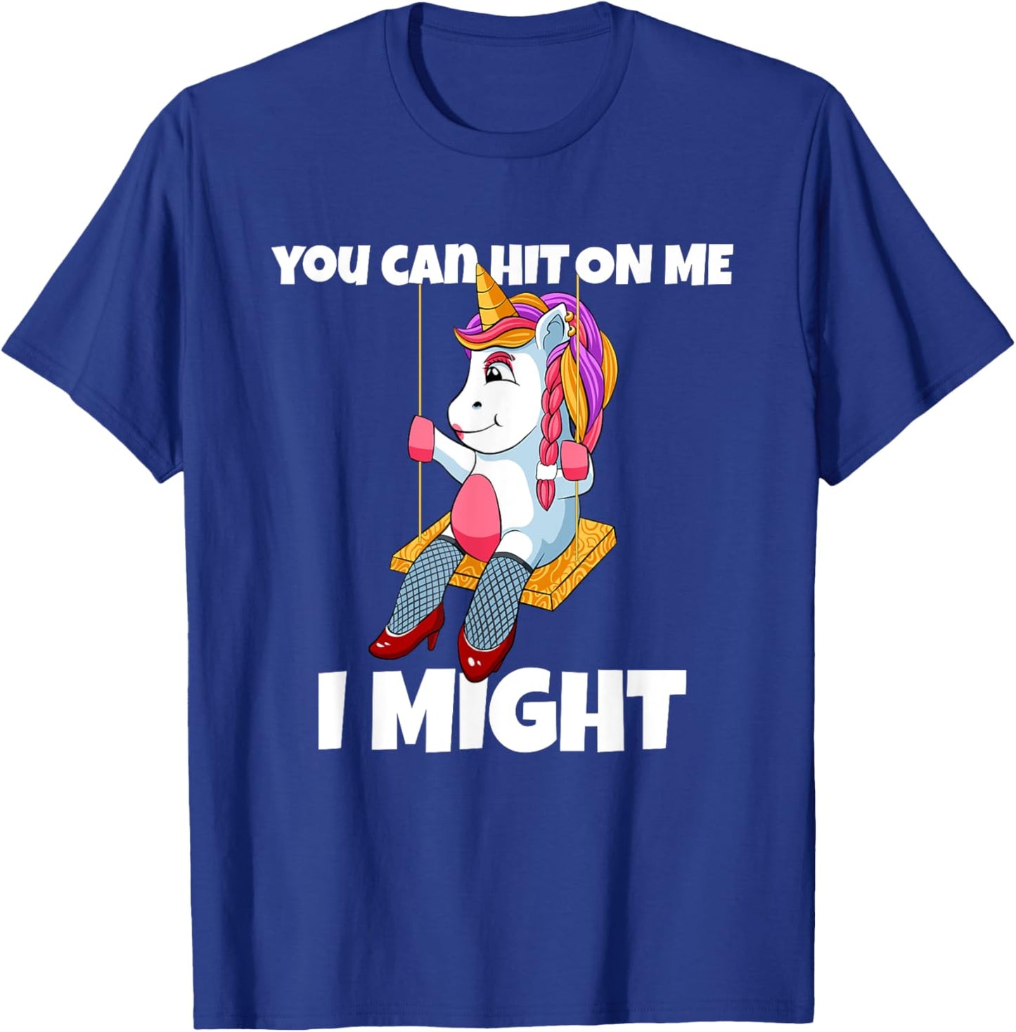 Hit On Me I Might Unicorn Swinger Upside Down Pineapple T-Shirt - T-Shirt | Royal