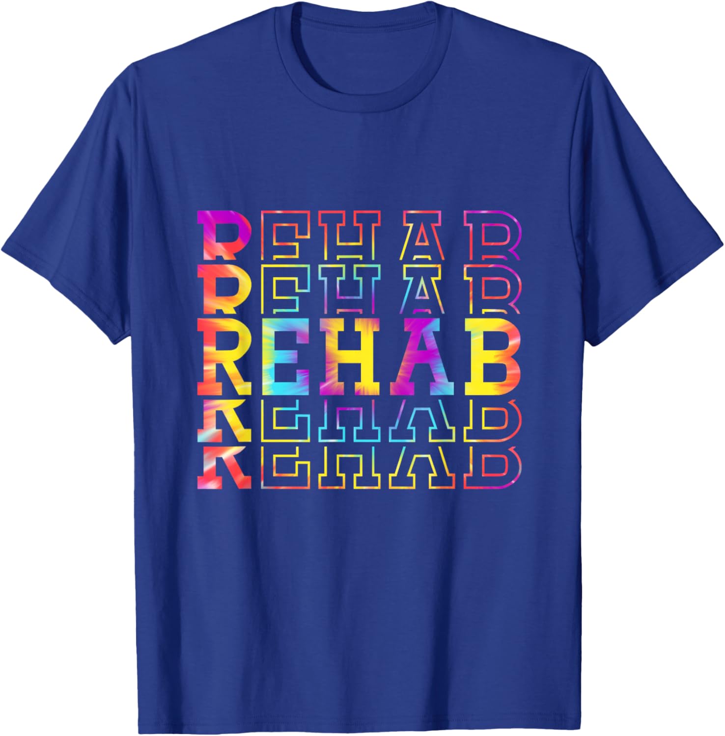 Tie Dye Cute Rehabilitation Nurse Rehab Nursing women girl T-Shirt - T-Shirt | Royal