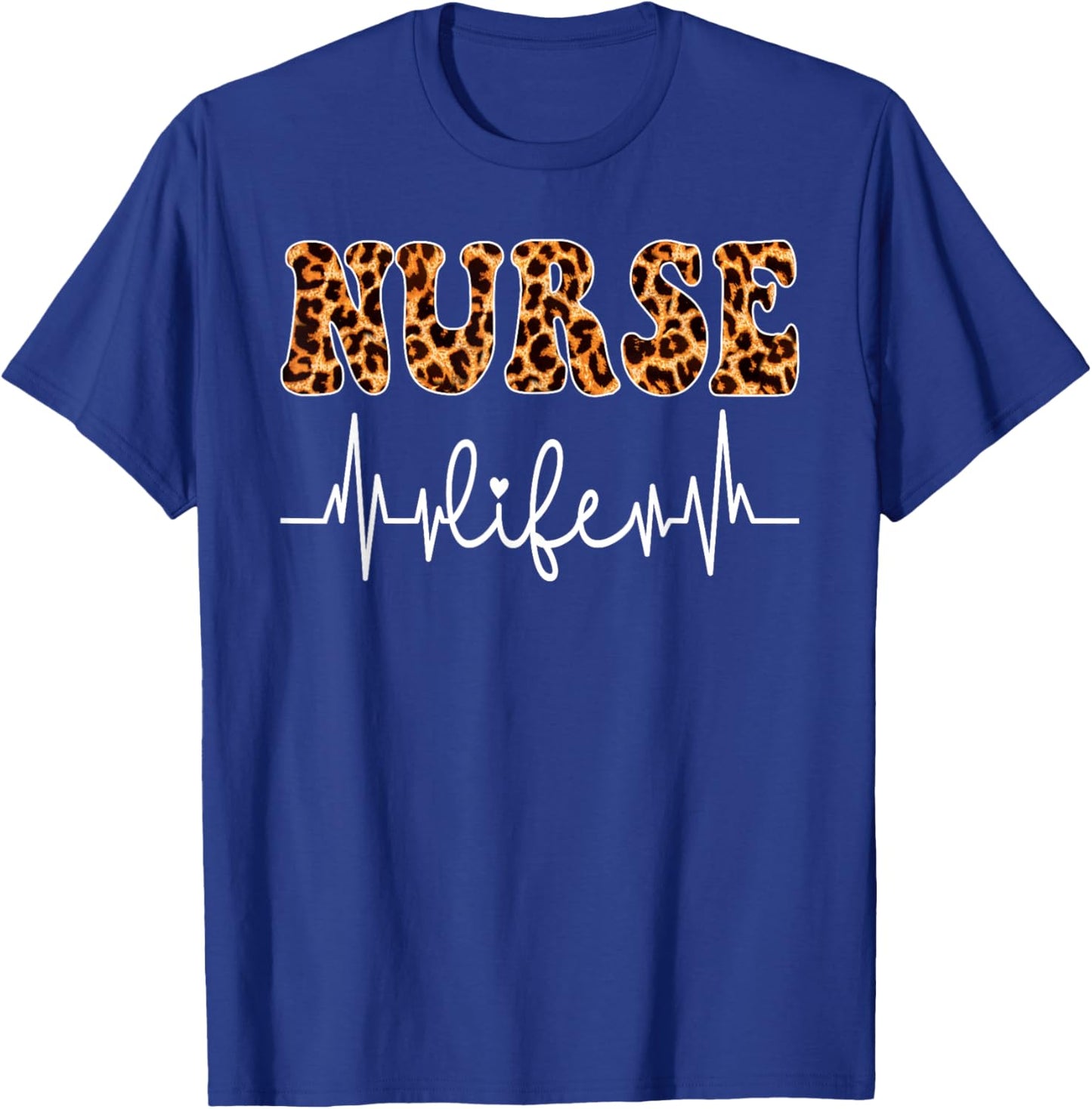 Leopard Nurse Life Nursing Nurse's Day T-Shirt - T-Shirt | Royal