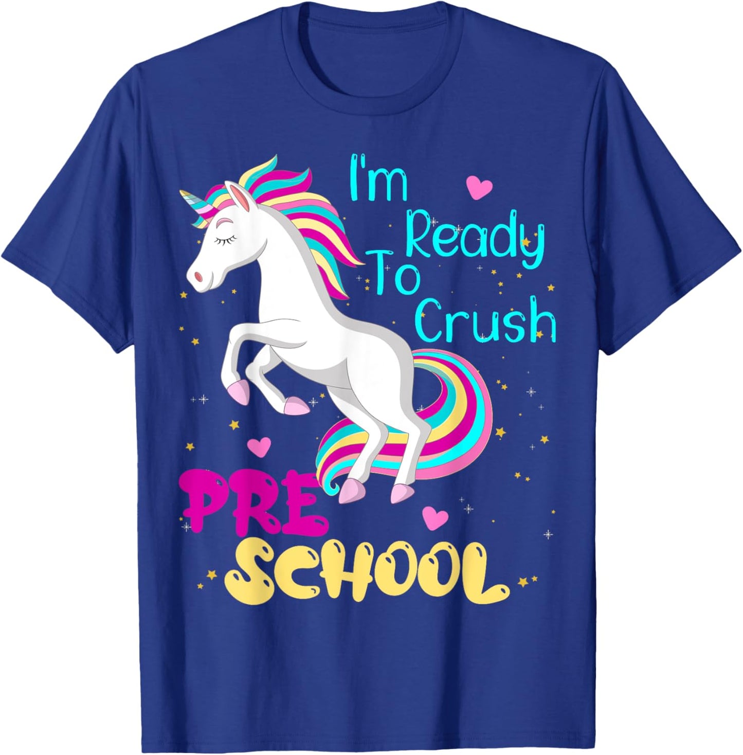 Im Ready To Crush Preschool Unicorn First Day of Prek Girl T-Shirt - T-Shirt | Royal