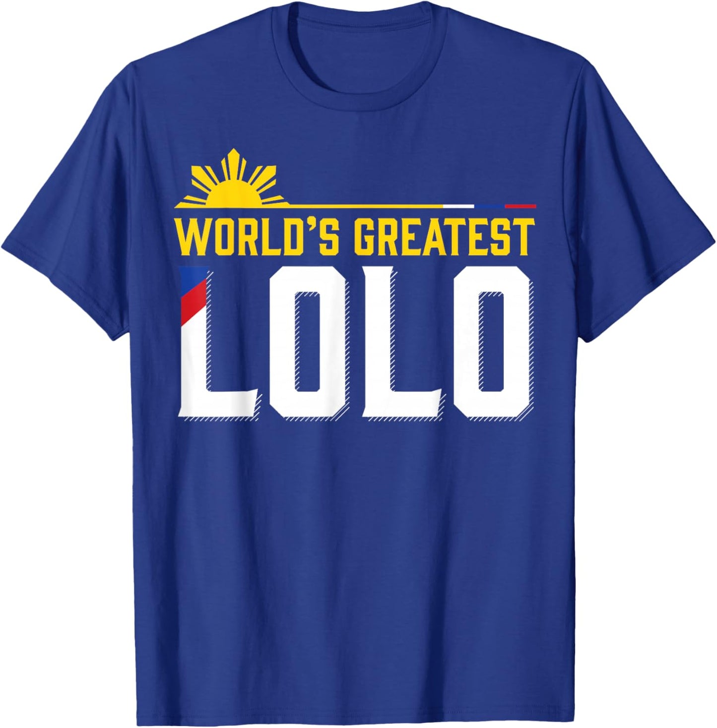 World s Greatest Lolo Filipino Grandpa T-Shirt - T-Shirt | Royal