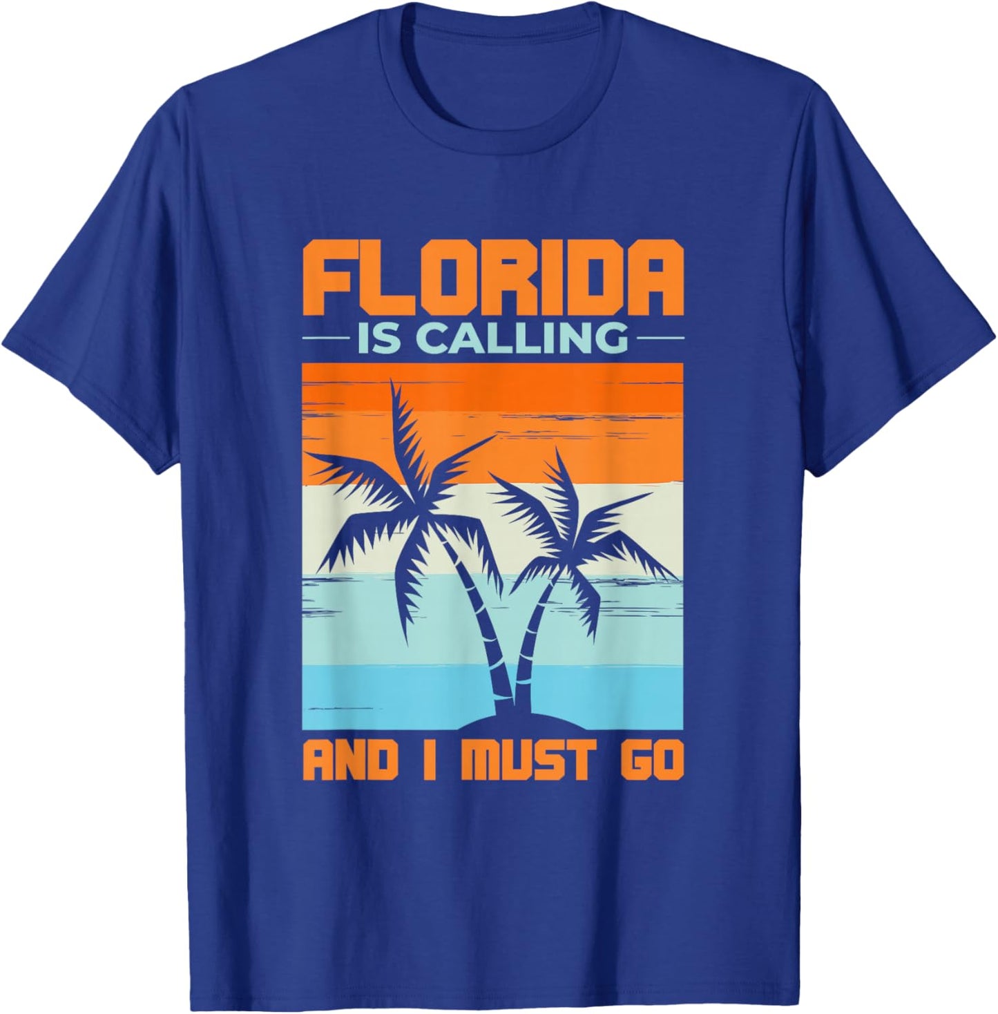 Florida Is Calling And I Must Go Funny Tropical Florida T-Shirt - T-Shirt | Royal