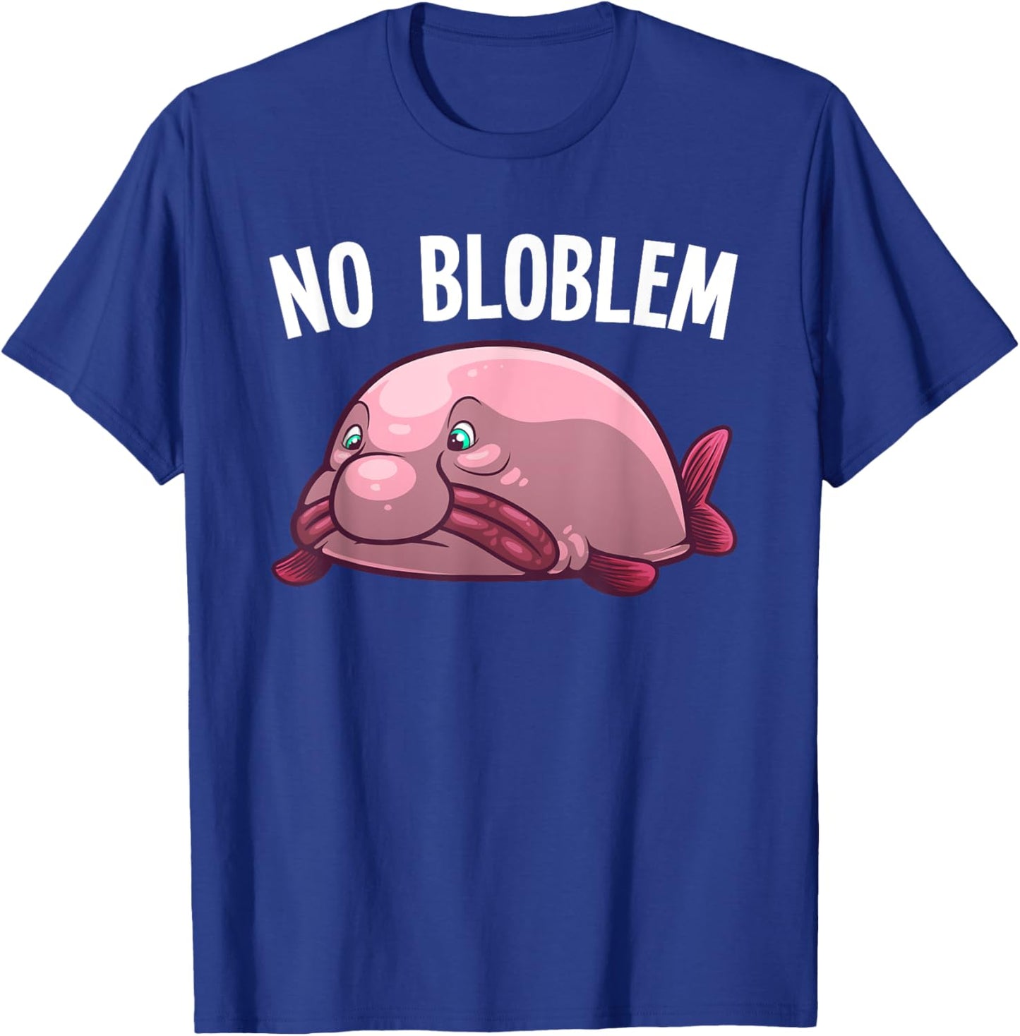 Funny Blobfish Design For Kids Men Women Blobfish Lovers T-Shirt - T-Shirt | Royal