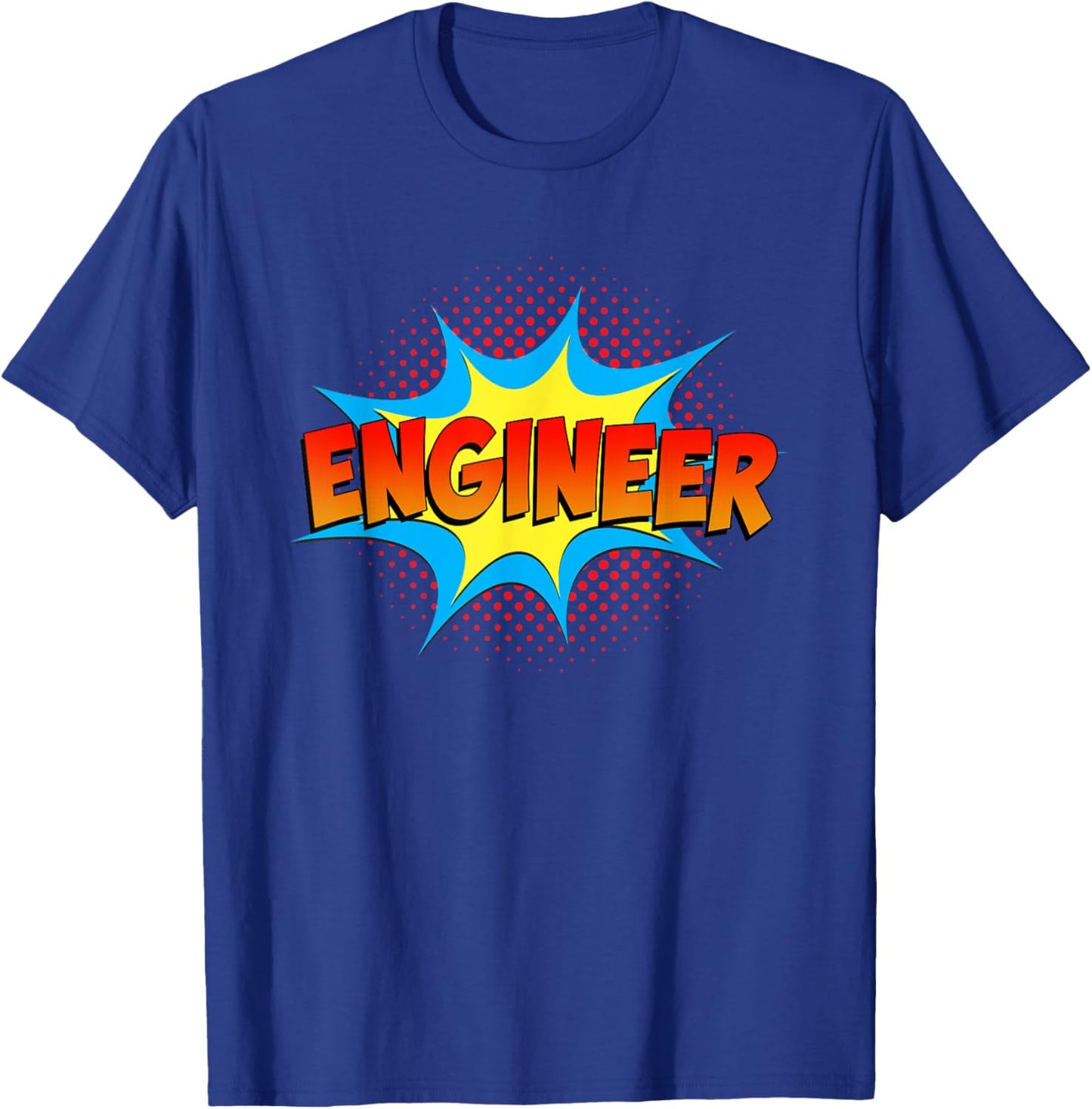 Engineers are Superheroes Funny Comic Book top for Engineers T-Shirt - T-Shirt | Royal