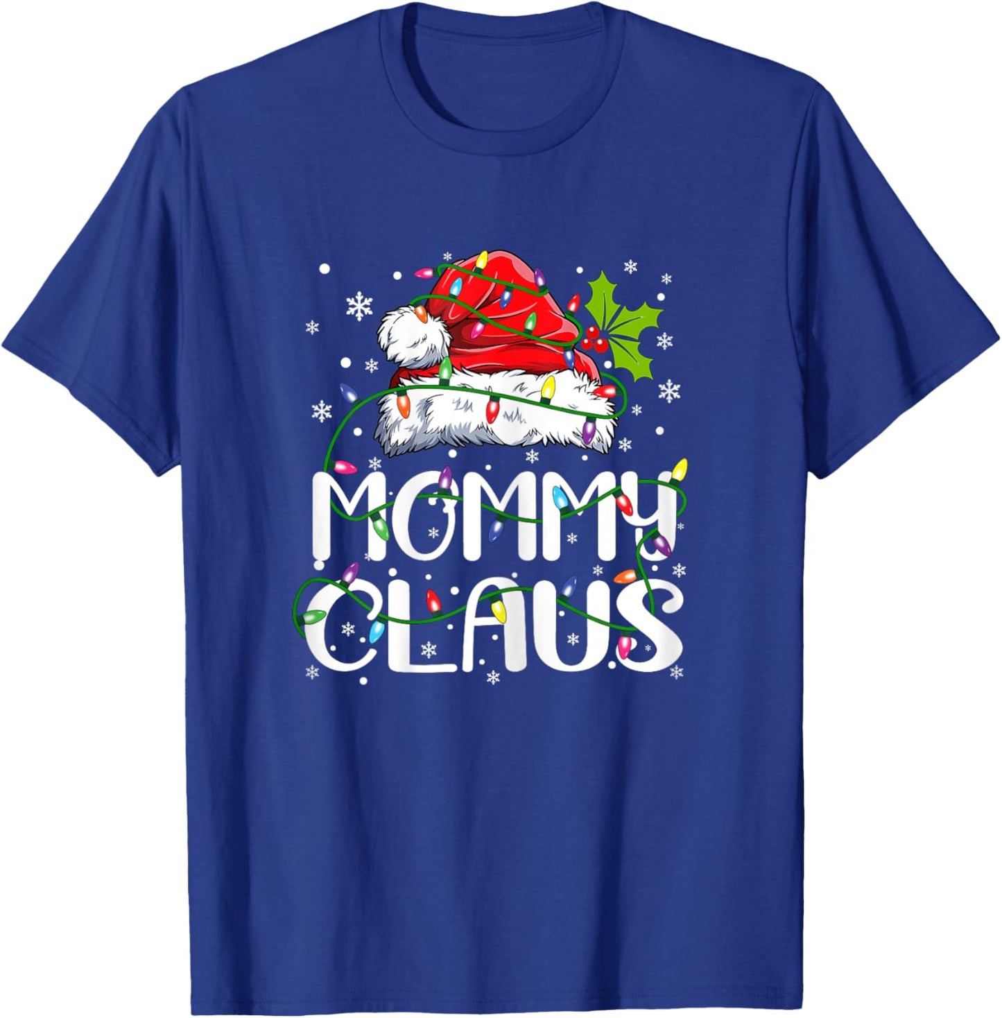 Mommy Claus Shirt Christmas Lights Pajama Family Matching T-Shirt - T-Shirt | Royal
