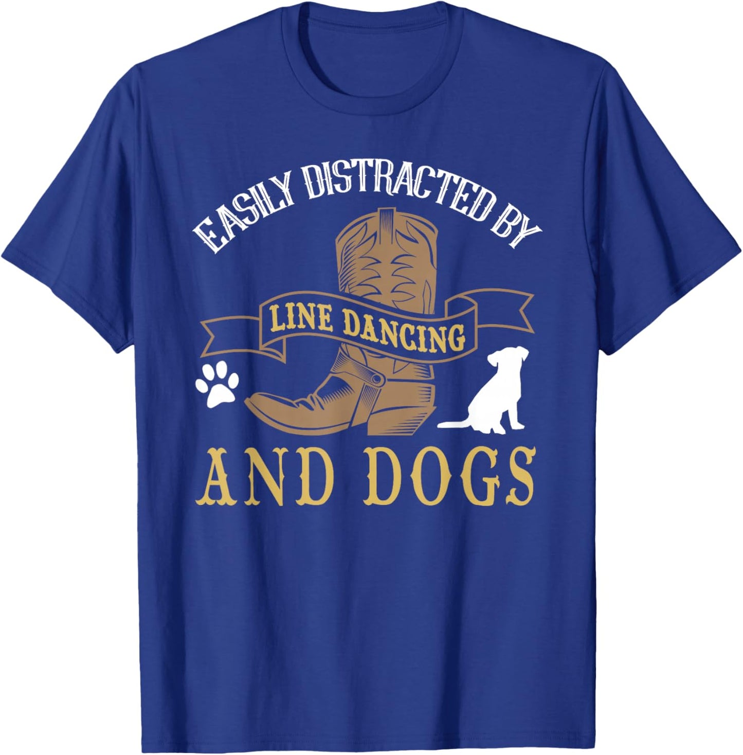 Line Dance Shirt Joke Dog Lover Line Dancing Line Dancer T-Shirt - T-Shirt | Royal