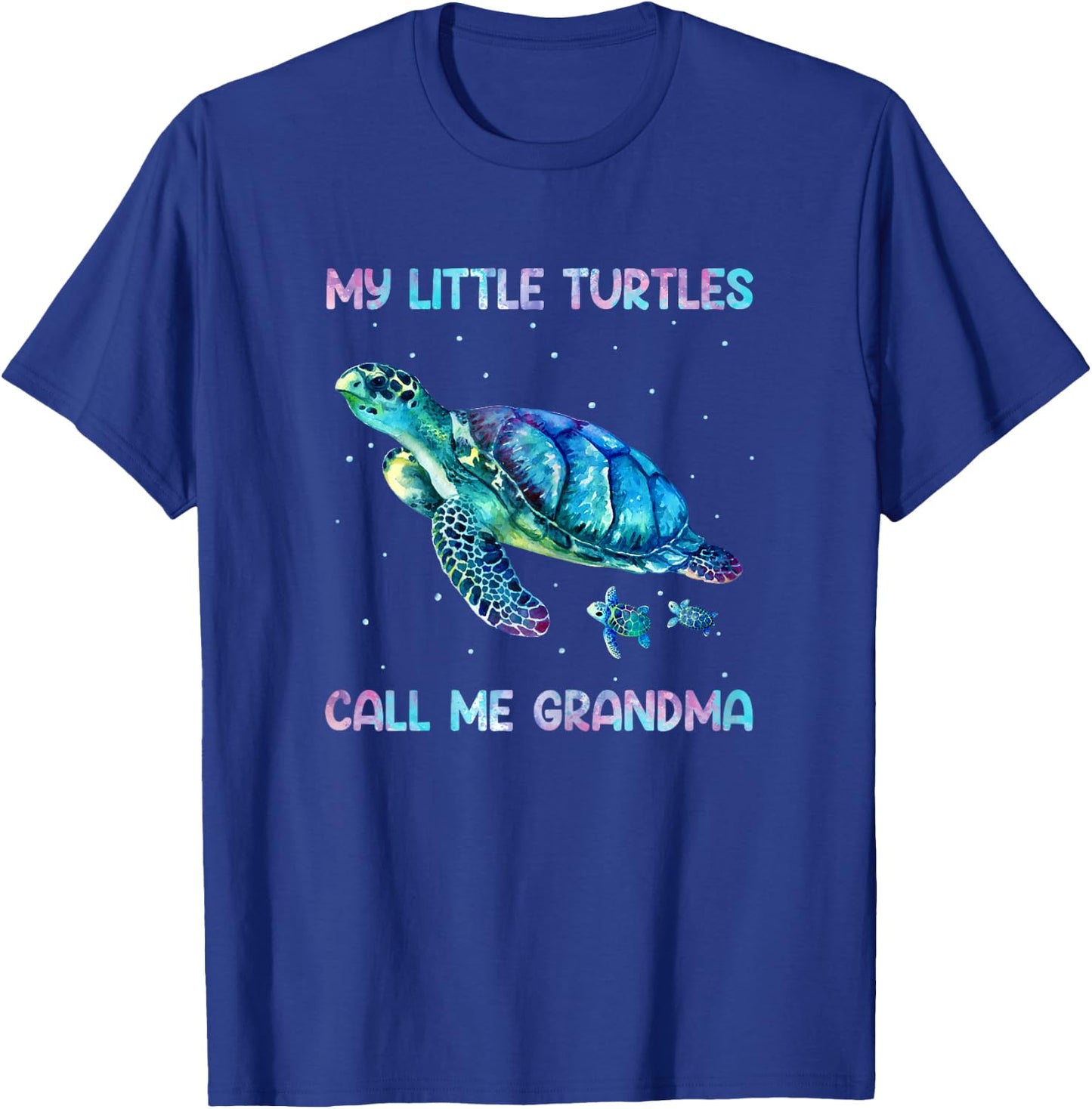 Turtle Watercolor Sea Ocean My Turtles Call Me Grandma T-Shirt - T-Shirt | Royal