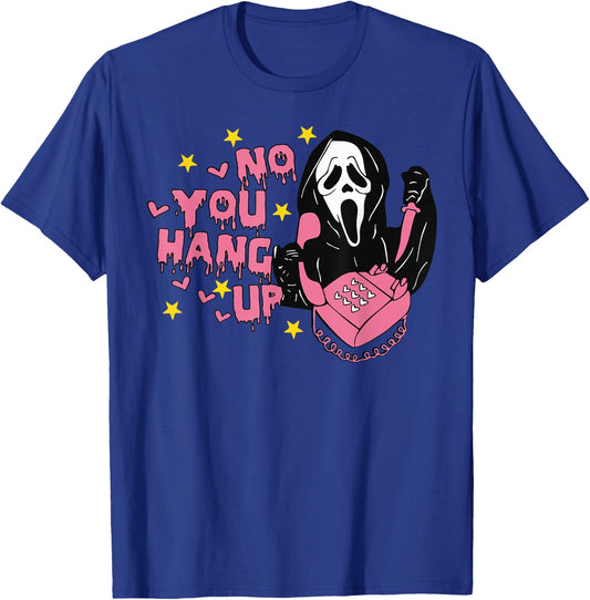 No You Hang Up T-Shirt - T-Shirt | Royal