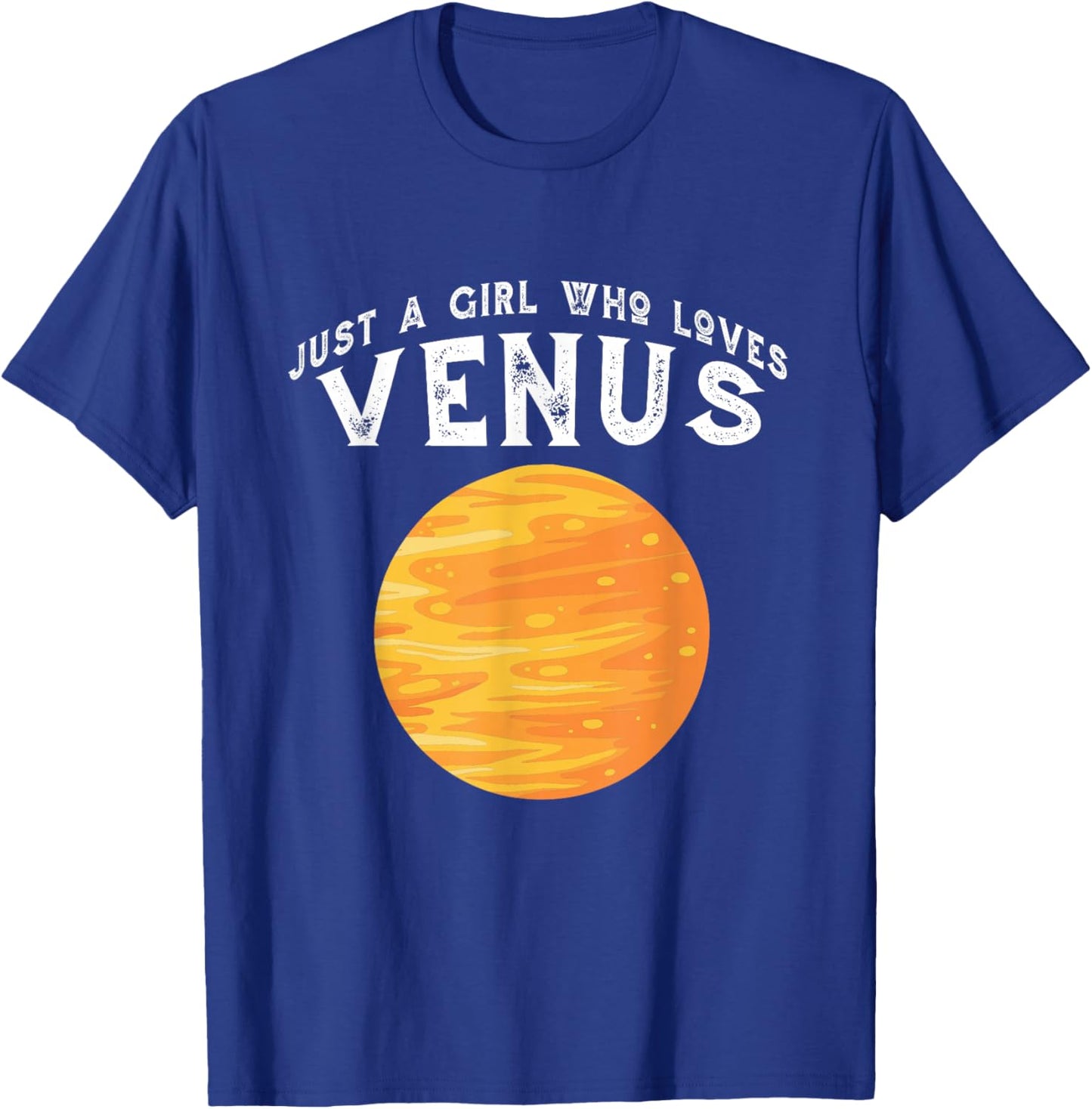 Planet Venus Just A Girl Who Loves Venus T-Shirt - T-Shirt | Royal