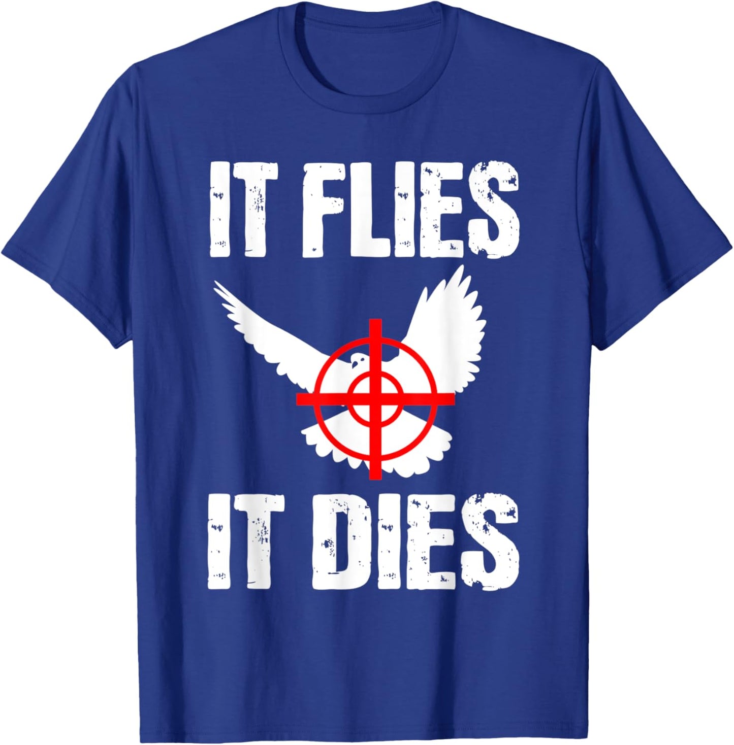 Dove Hunting Pigeon Bird Hunter Huntress T-Shirt - T-Shirt | Royal