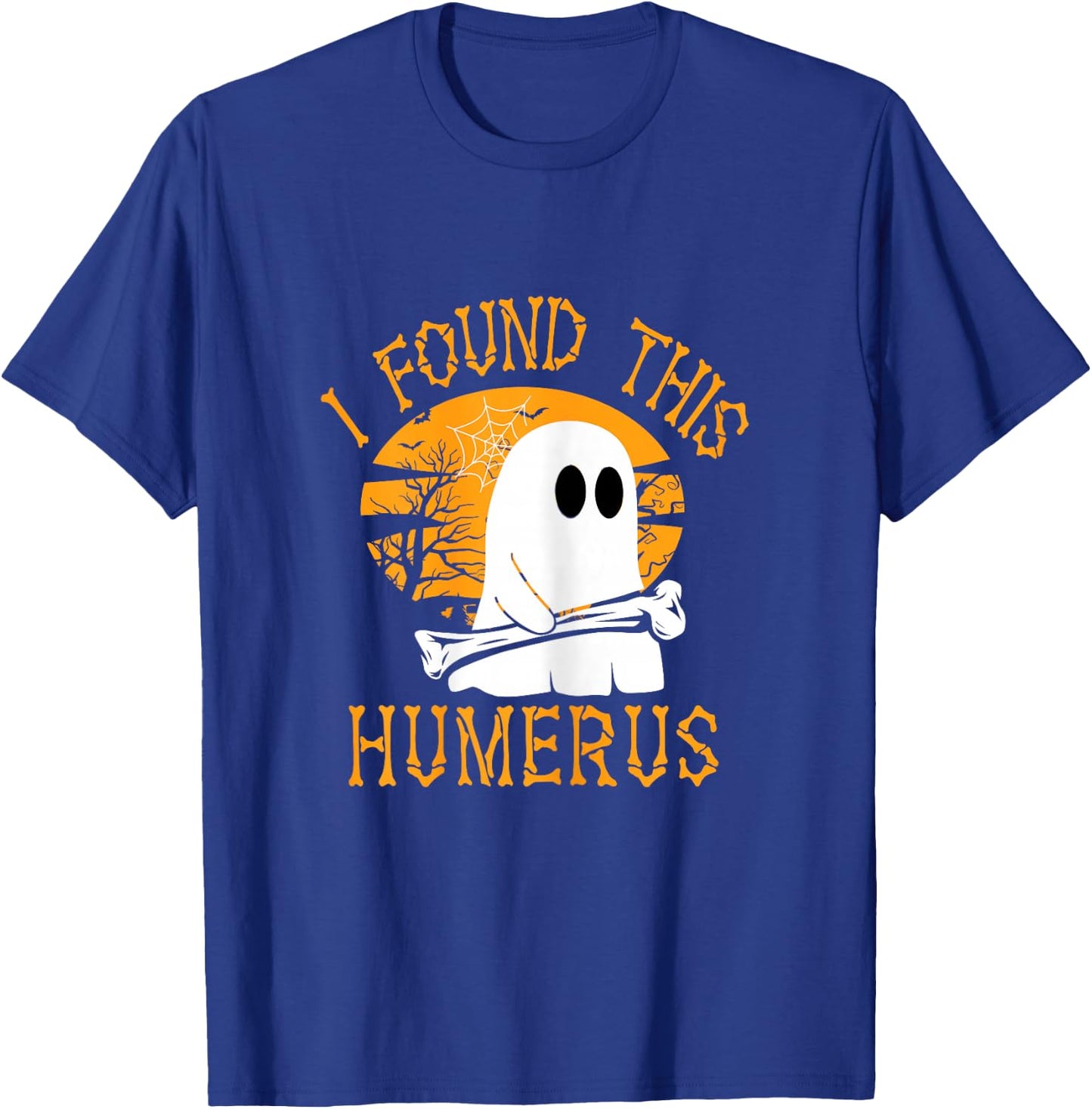 Funny Halloween I Found This Humerus T-Shirt - T-Shirt | Royal