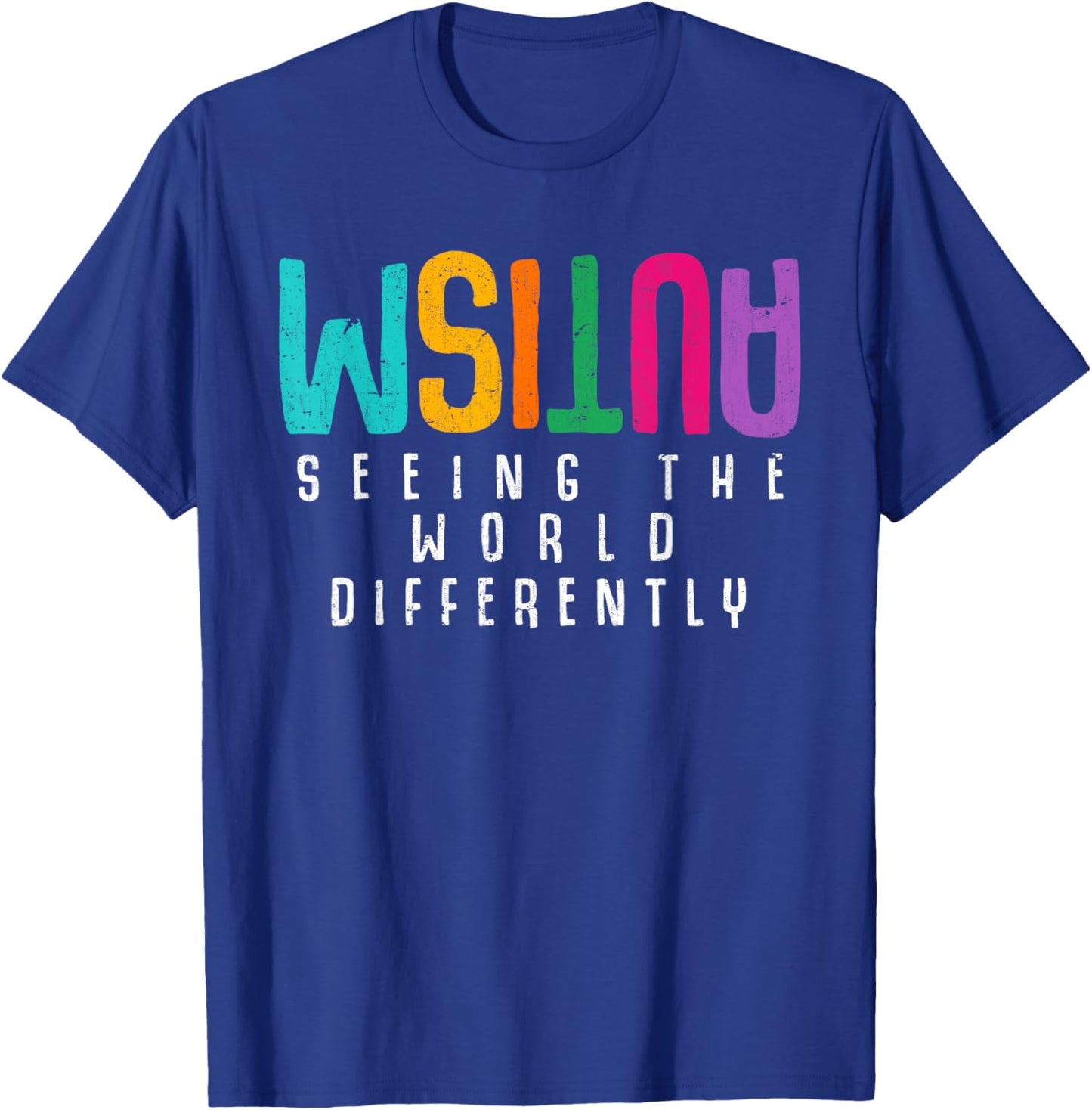 Autism Seeing The World Differently Support Autism Awareness T-Shirt - T-Shirt | Royal