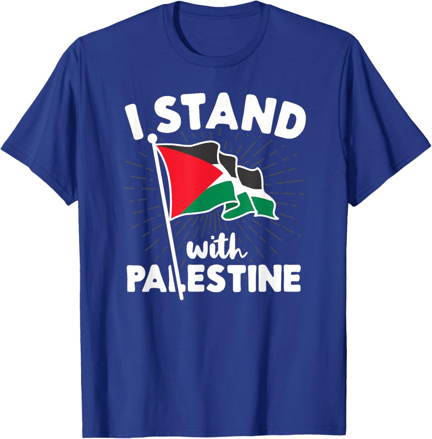 I Stand With Palestine Flag Arabic Freedom Non-Distressed T-Shirt - T-Shirt | Royal