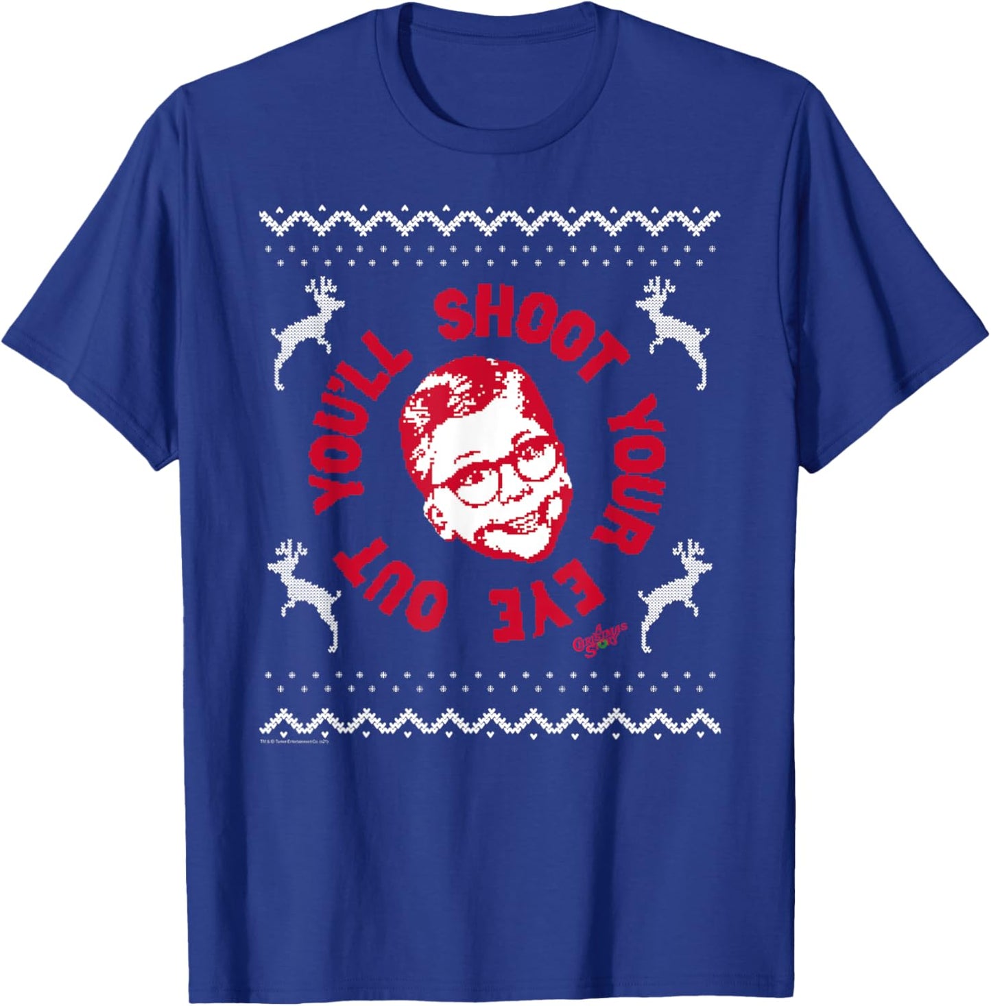 A Christmas Story Sweater Print You'll Shoot Your Eye Out T-Shirt - T-Shirt | Royal