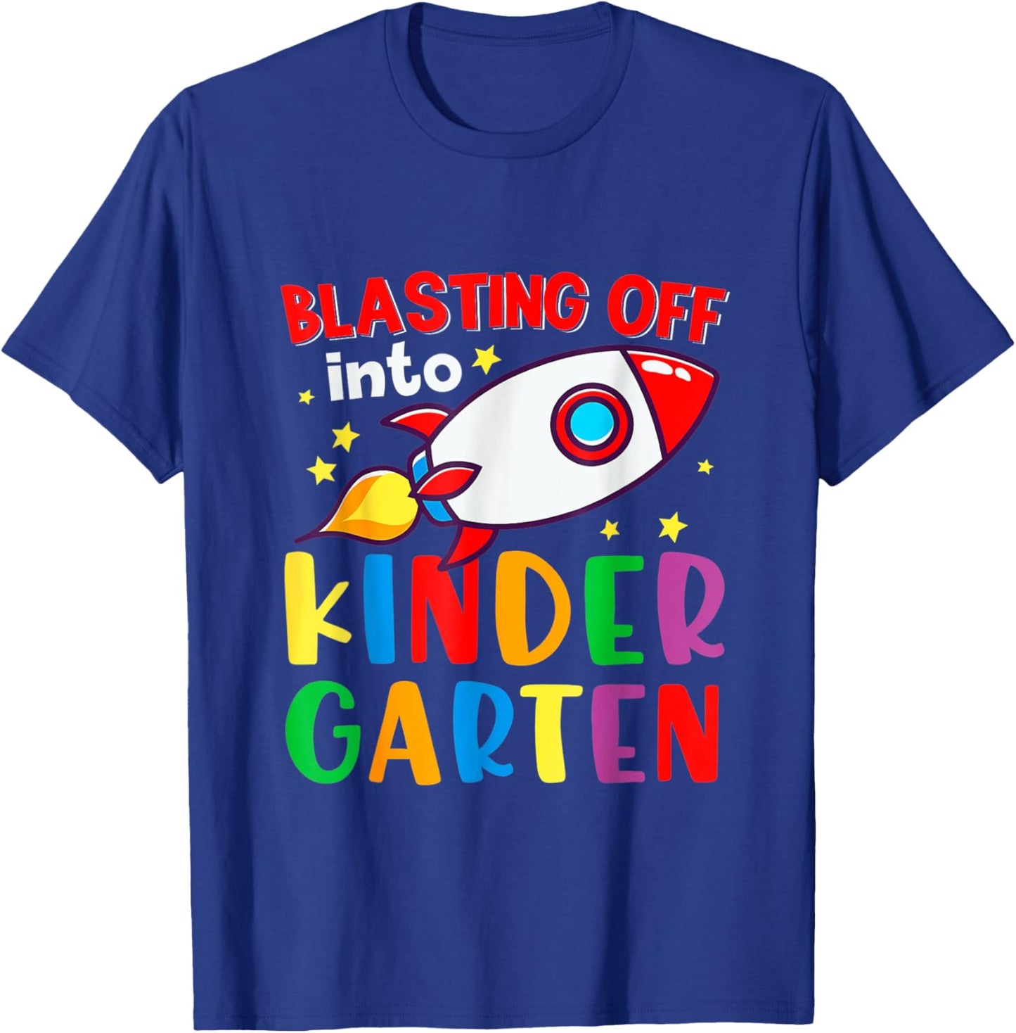 Blasting Off Into Kindergarten Funny Back To School Boys Kid T-Shirt - T-Shirt | Royal