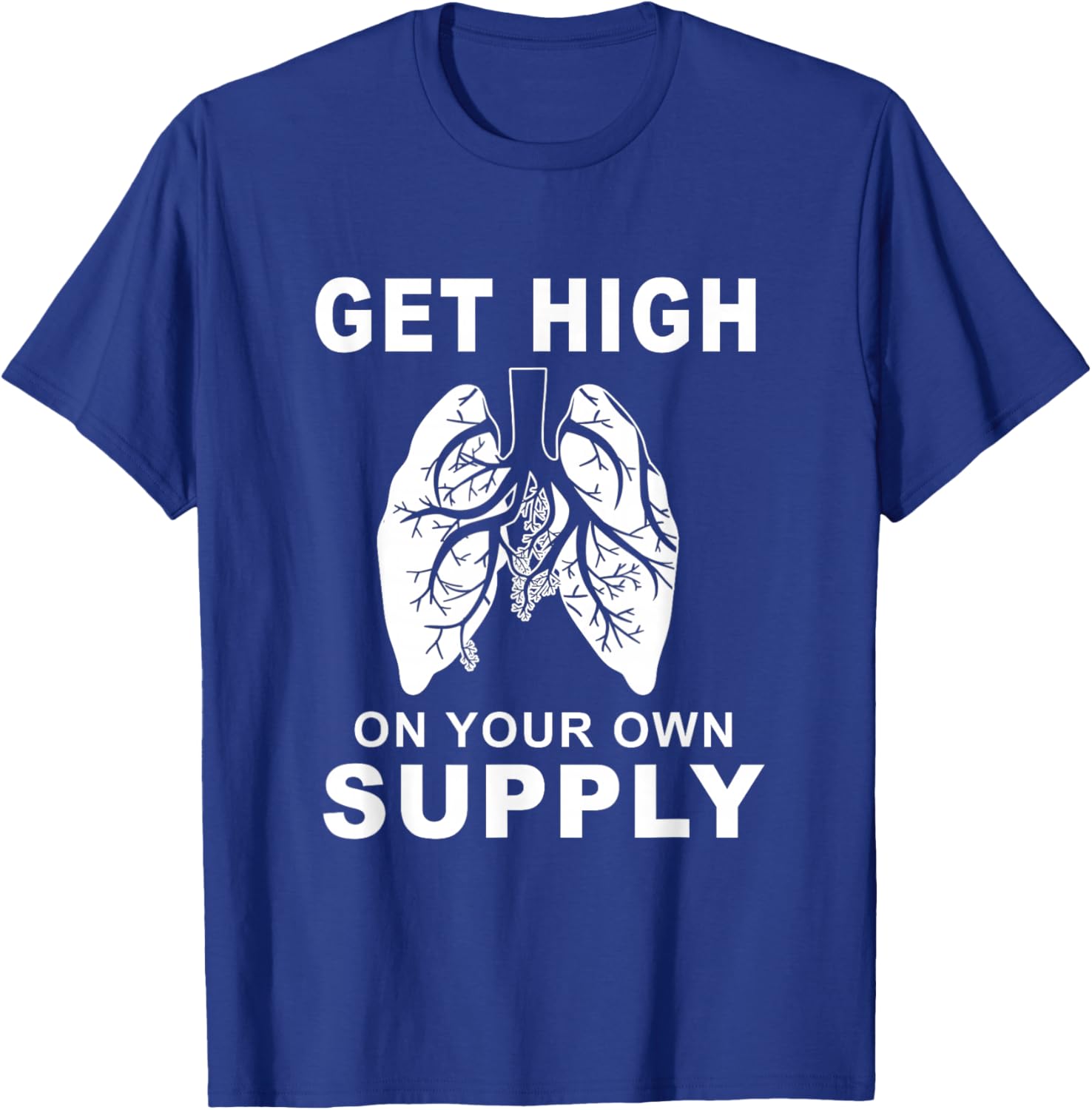 Get High On Your Own Supply Mindful Breathing Themed T-Shirt - T-Shirt | Royal