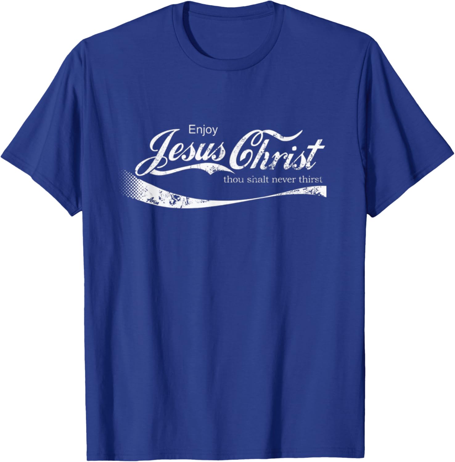 Enjoy Jesus Christ Funny Christian Adult T-Shirt - T-Shirt | Royal