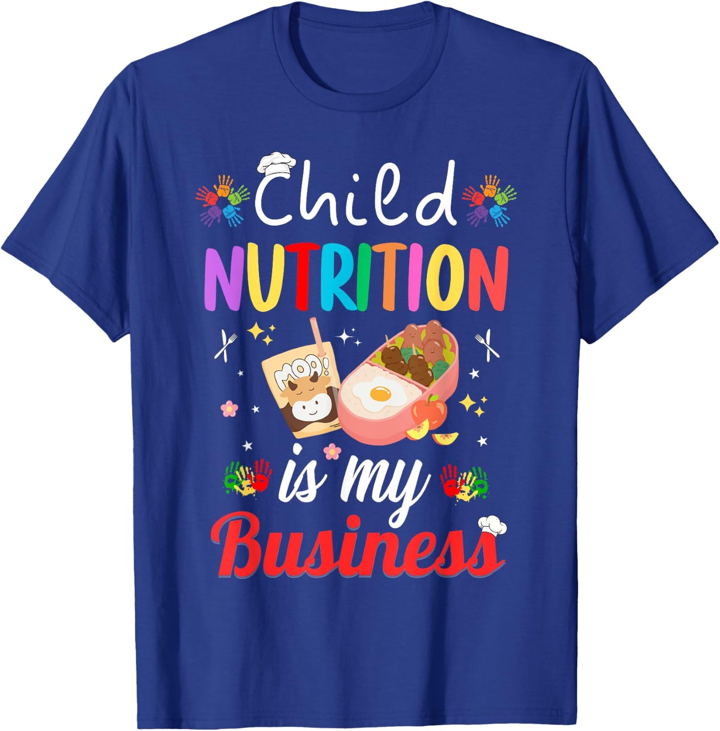 Child Nutrition Is My business School Cafeteria Lunch Lady T-Shirt - T-Shirt | Royal