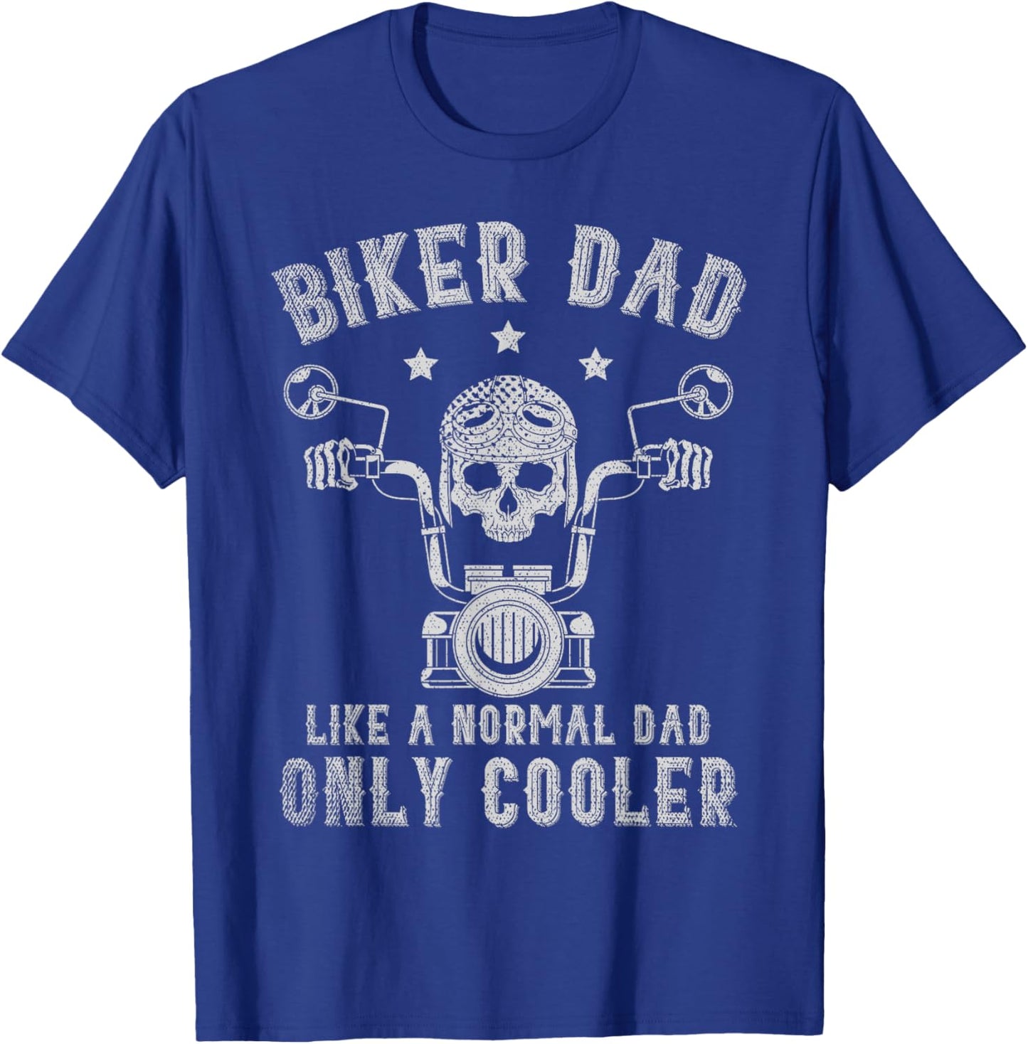Biker Dad Like A Normal Dad Only Cooler Biking Skull Biker T-Shirt - T-Shirt | Royal