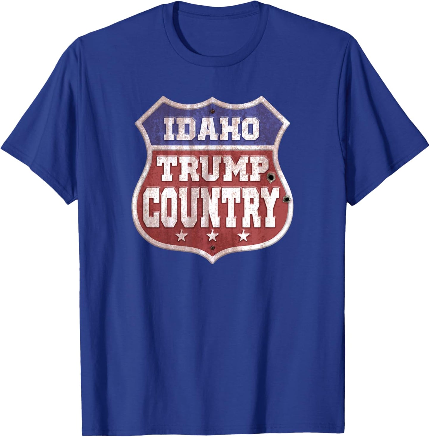 Trump 2024 Sign - Idaho Trump Country - Trump 2020 T-Shirt - T-Shirt | Royal