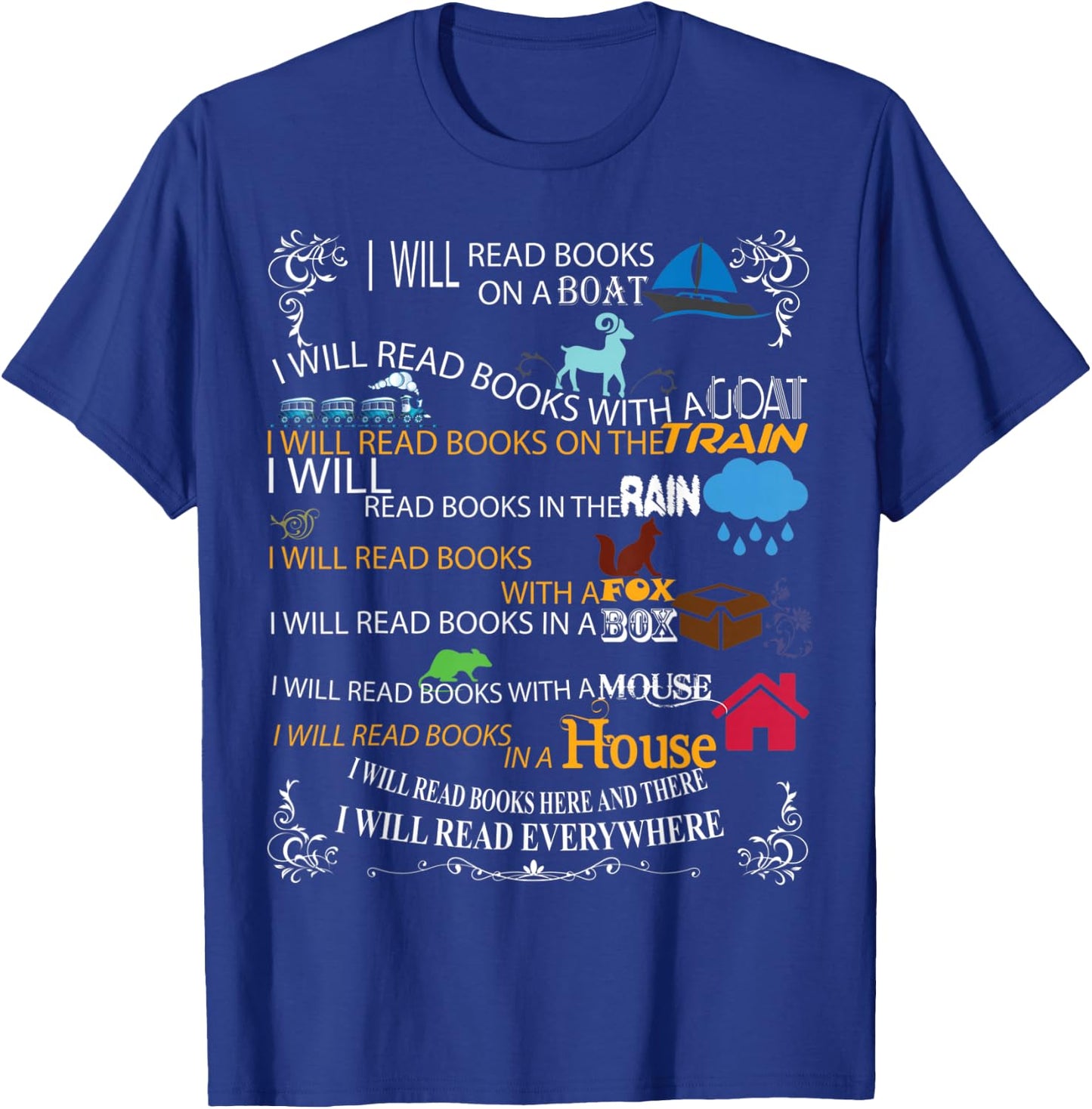 I Will Read Books On A Boat & Everywhere Reading Funny T-Shirt - T-Shirt | Royal