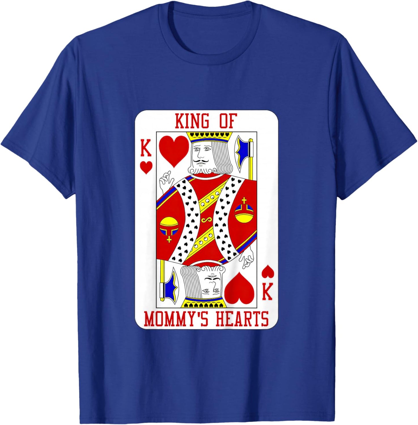 Kids King Of Mommy's Heart Playing Card Baby Boy Valentine’s Day T-Shirt - T-Shirt | Royal