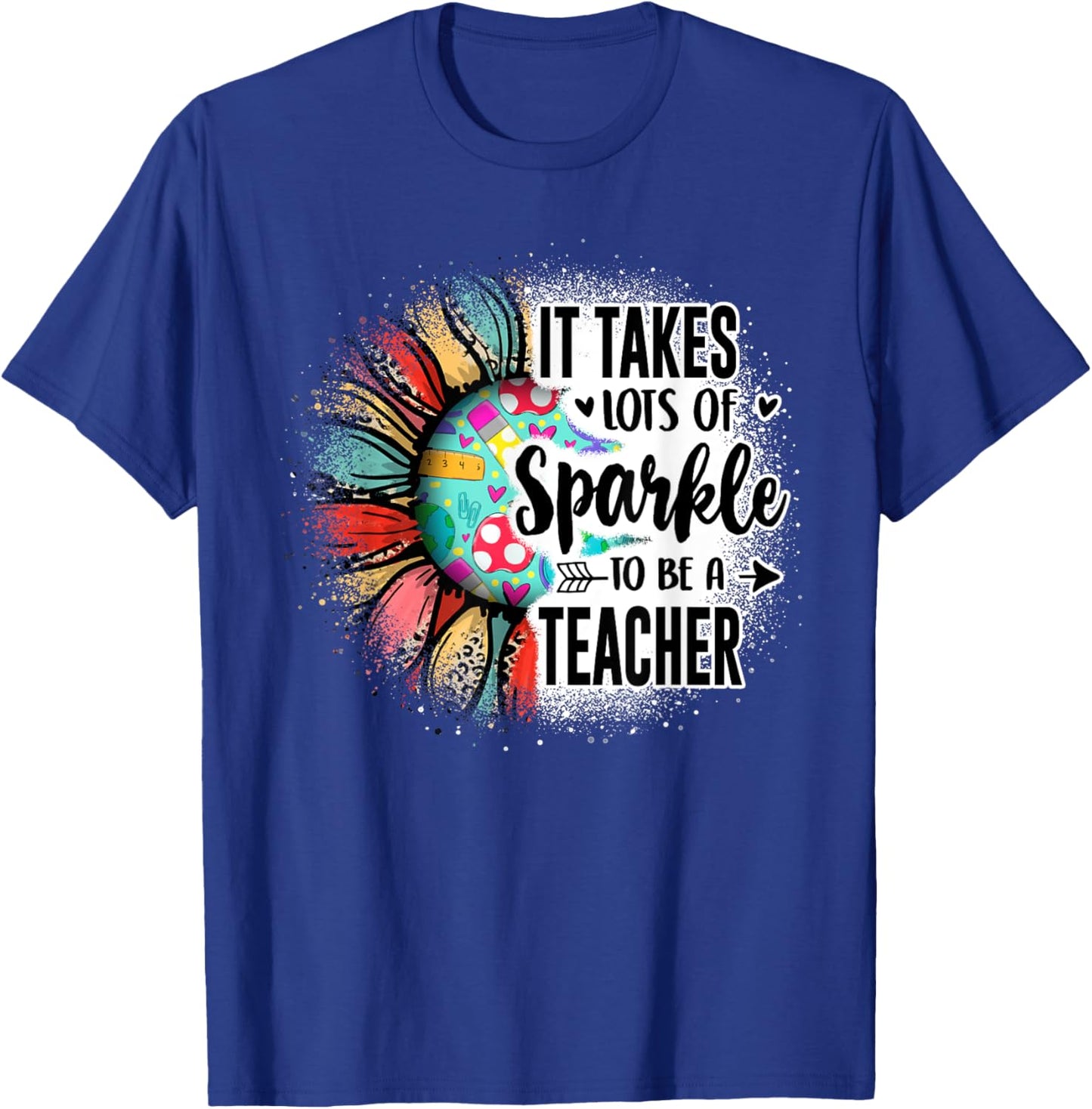 It Take Lots Of Sparkle To Be A Teacher With Sunflower T-Shirt - T-Shirt | Royal