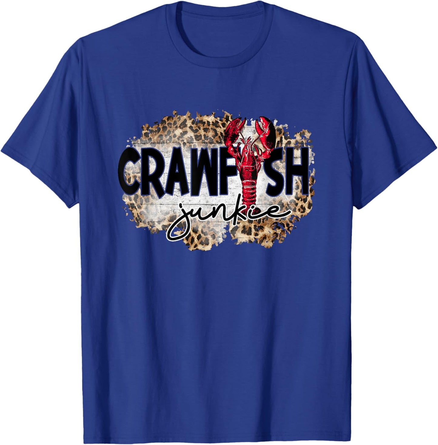 Crawfish Junkie Leopard Cajun Lobster 2022 Women T-Shirt - T-Shirt | Royal