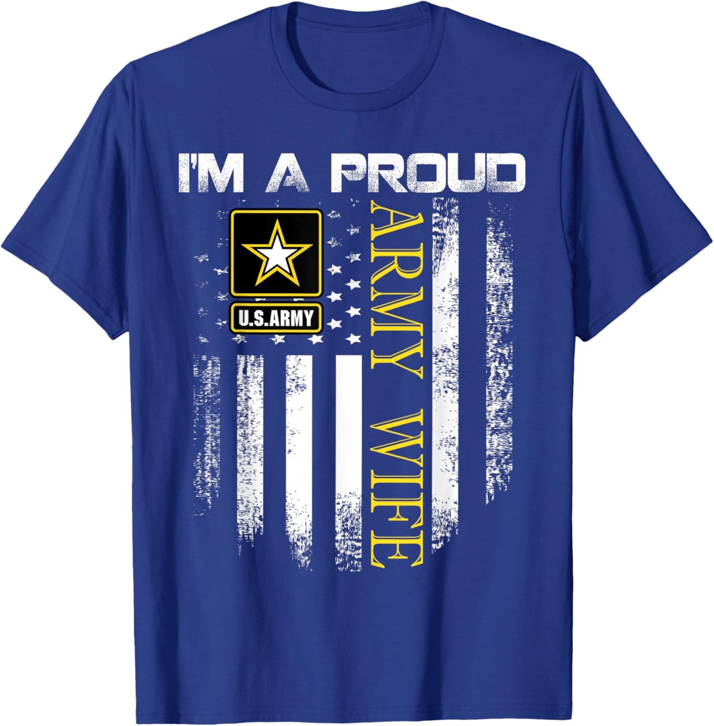 Vintage I'm A Proud Army Wife With American Flag Gift T-Shirt - T-Shirt | Royal