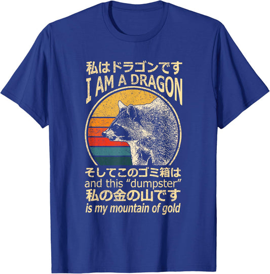 I Am A Dragon This Dumpster Is My Mountain Gf Gold Raccoon T-Shirt - T-Shirt | Royal