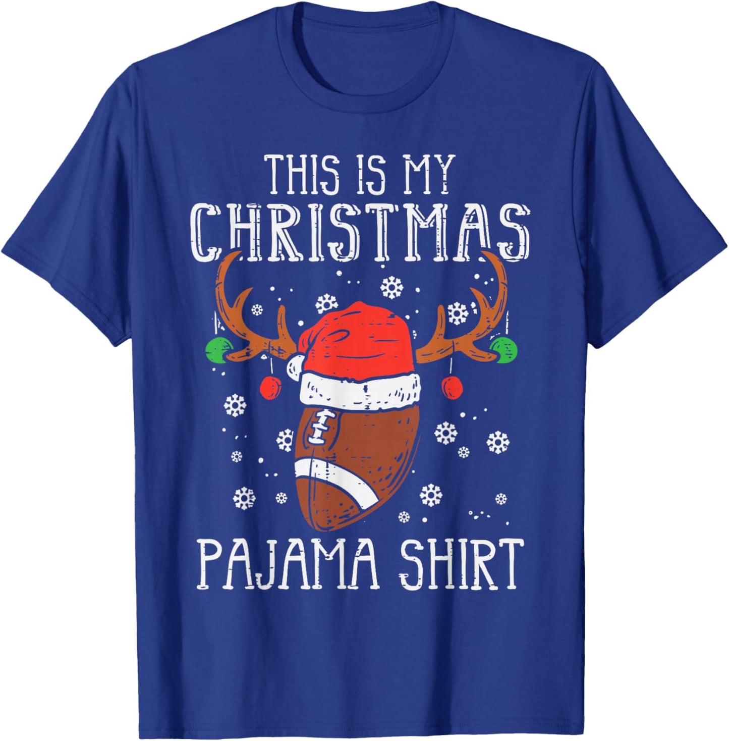 This Is My Christmas Pajama Shirt Football Xmas Sports T-Shirt - T-Shirt | Royal