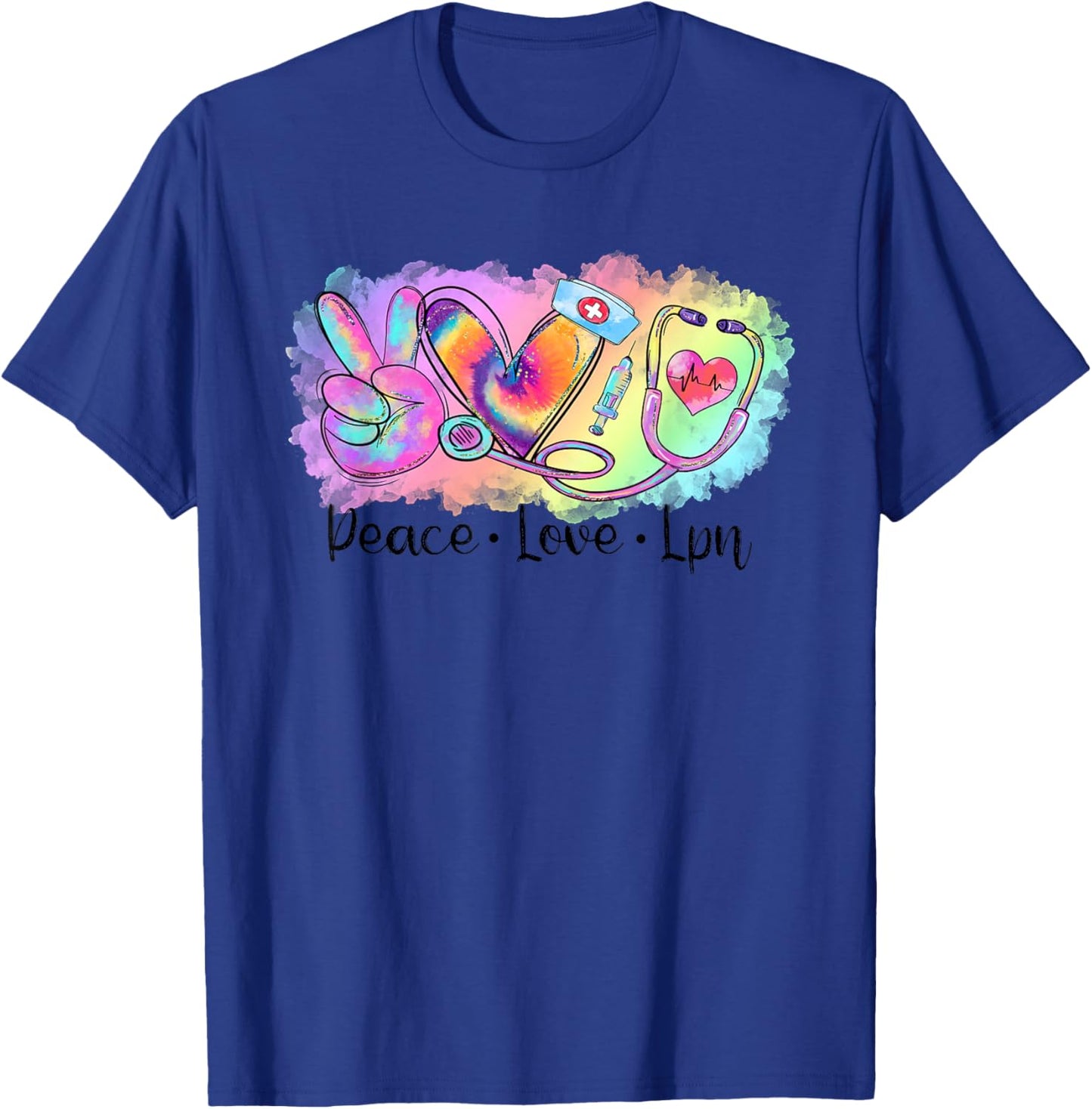Tie Dye Peace Love LPN Stethoscope School Nurse Squad T-Shirt - T-Shirt | Royal